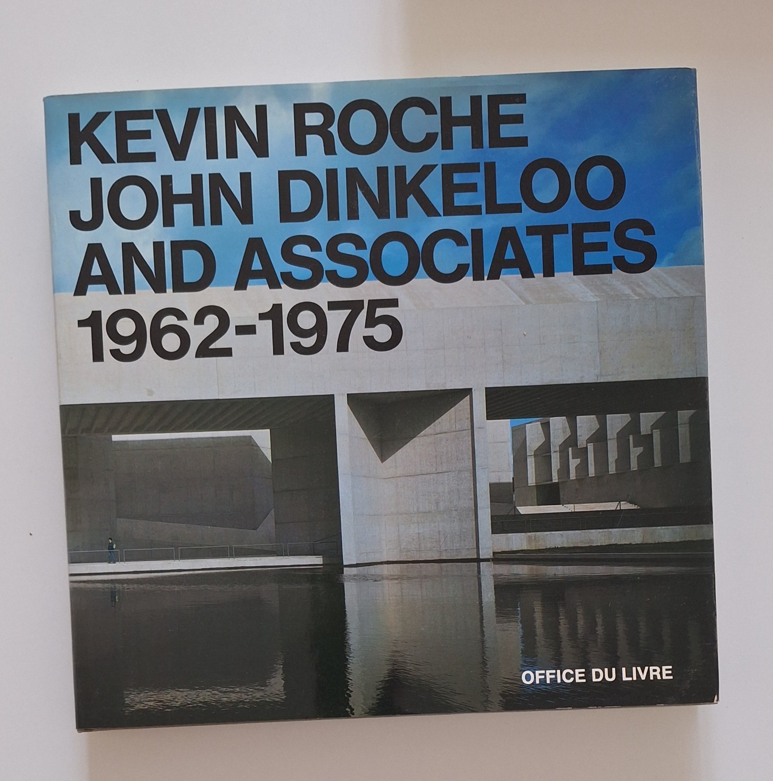 KEVIN ROCHE JOHN DINKELOO AND ASSOCIATES 1962-1975 OFFICE DU LIVRE …