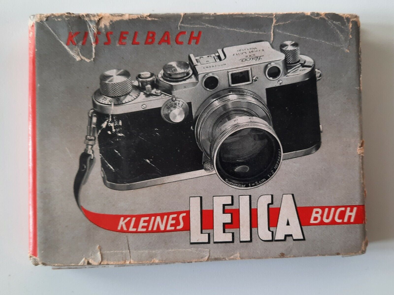 KISSELBACH KLEINES LEICA BUCH 1952
