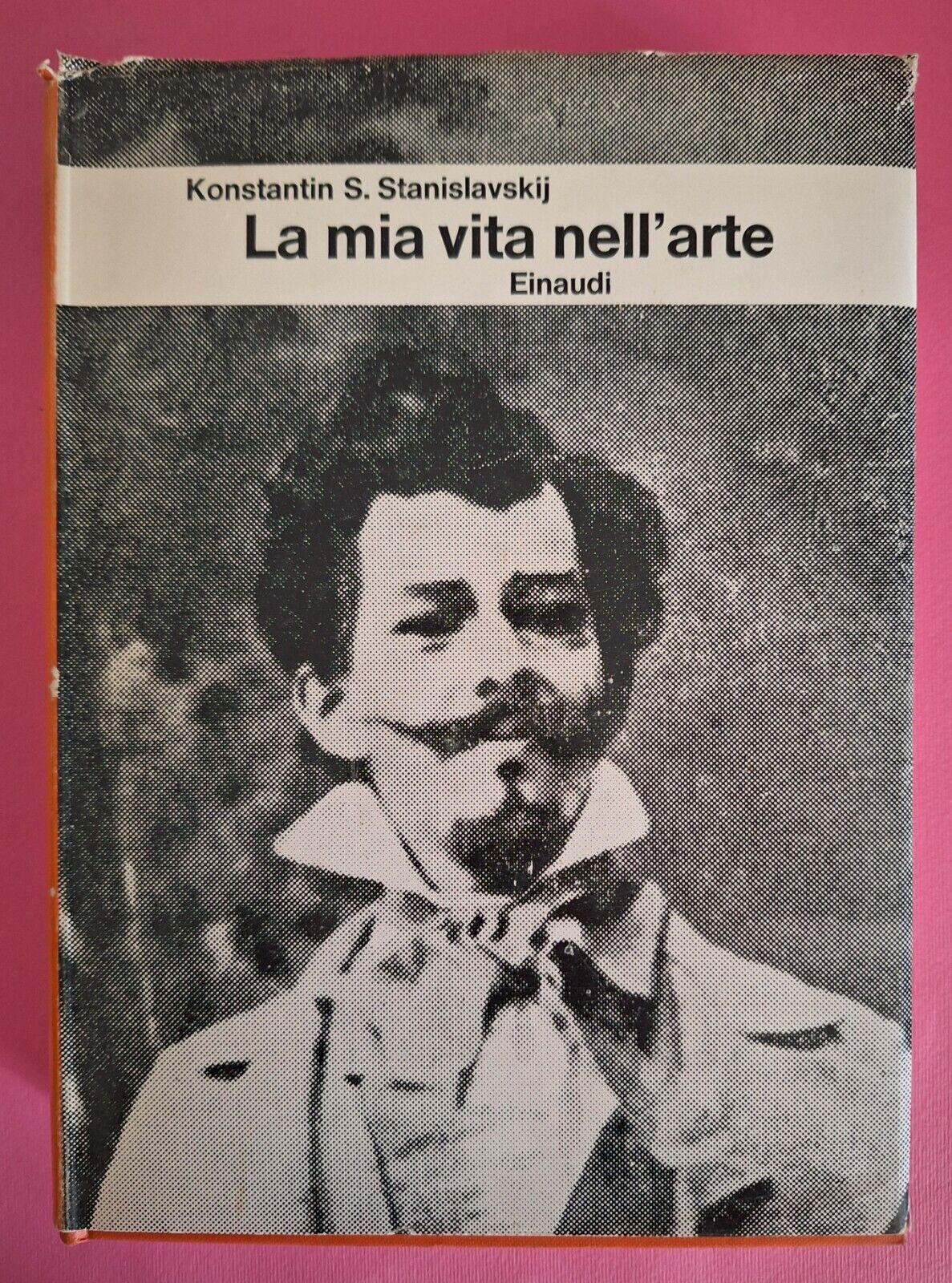 KONSTANTIN S. STANISLAVSKIJ LA MIA VITA NELL'ARTE EINAUDI 1963 1° …