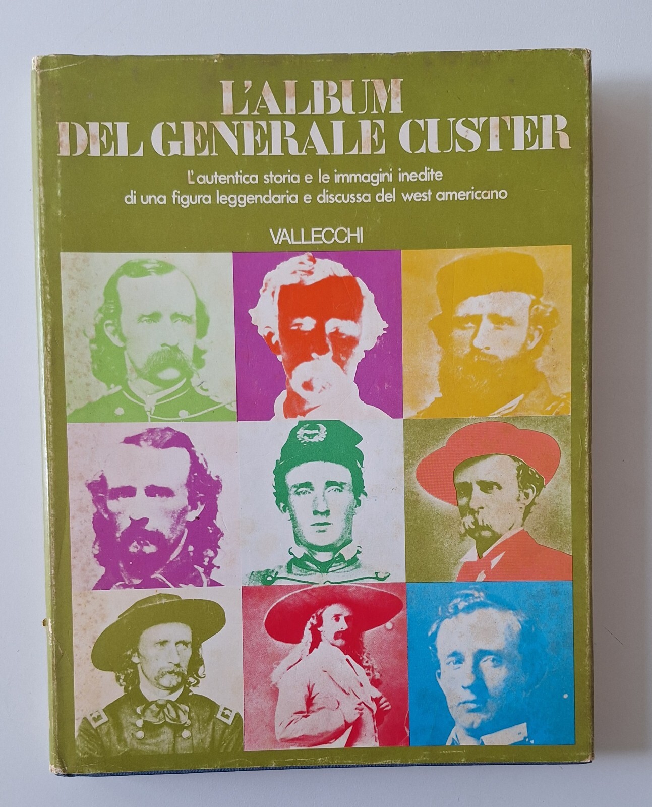 L'ALBUM DEL GENERALE CUSTER VALLECCHI 1976