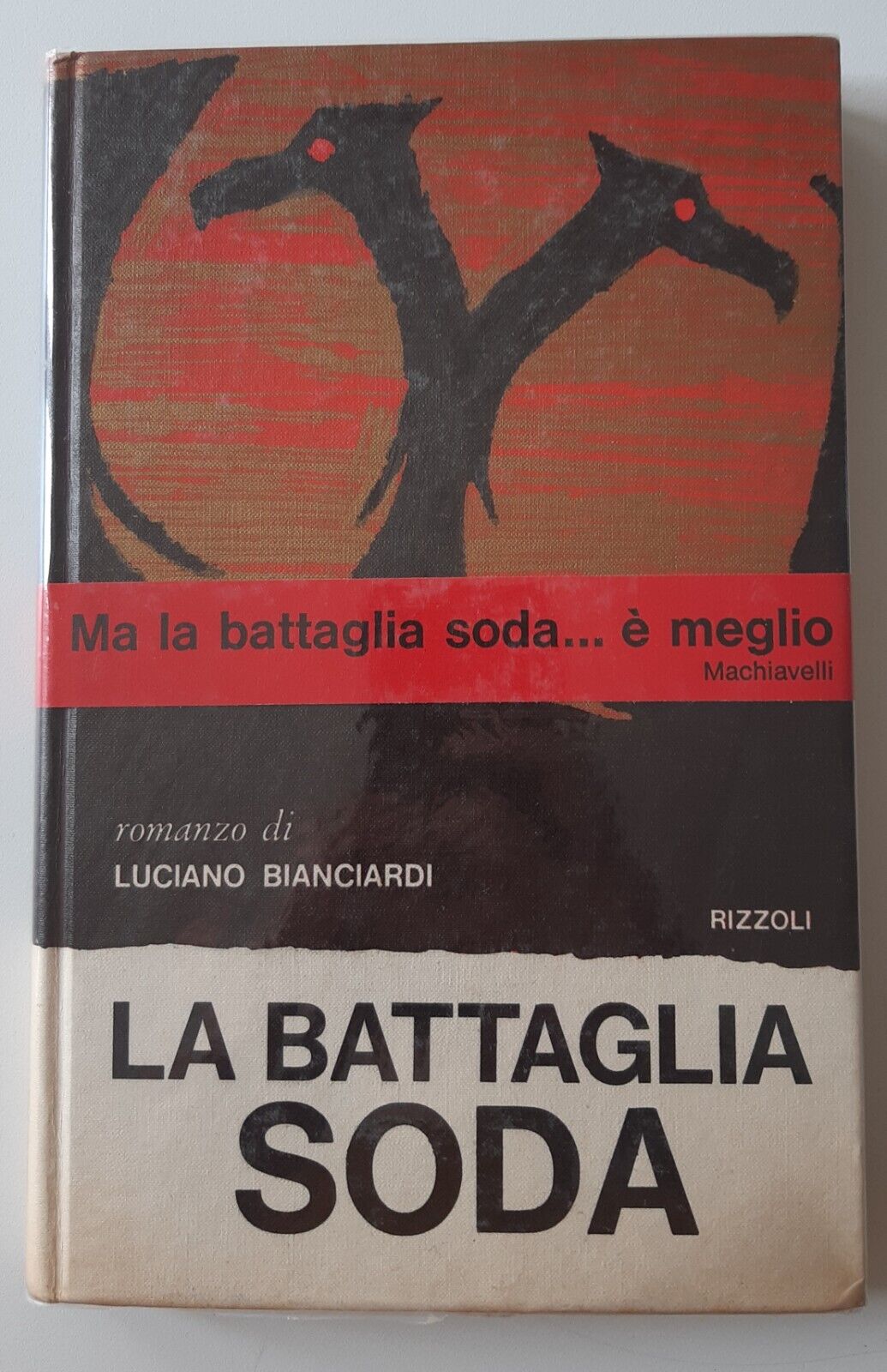 L. BIANCARDI LA BATTAGLIA SODA RIZZOLI ED. 1964