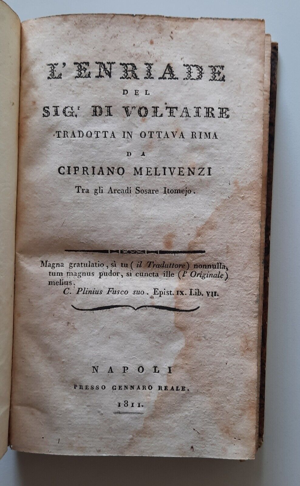 L'ENRIADE DEL SIG. VOLTAIRE TRADOTTA IN OTTAVA RIMA DA MELIVENZI …