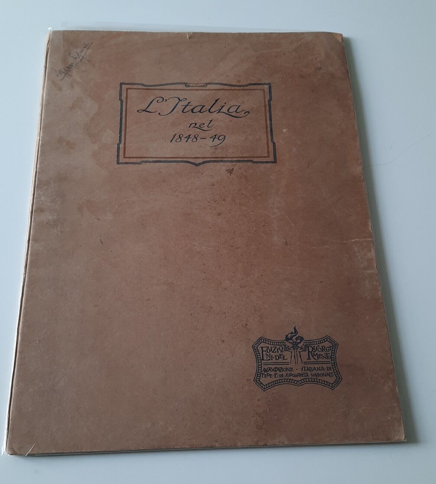 L'ITALIA NEL 1948-49 EDIZIONI DEL RISORGIMENTO ALFIERI&LACROIX 1919