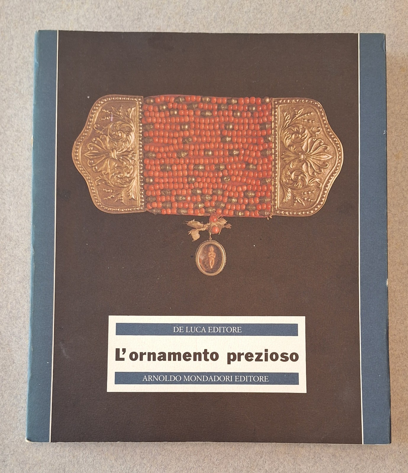 L'ORNAMENTO PREZIOSO RACCOLTA DI OREFICERIA POPOLARE ITALIANA DE LUCA 1986