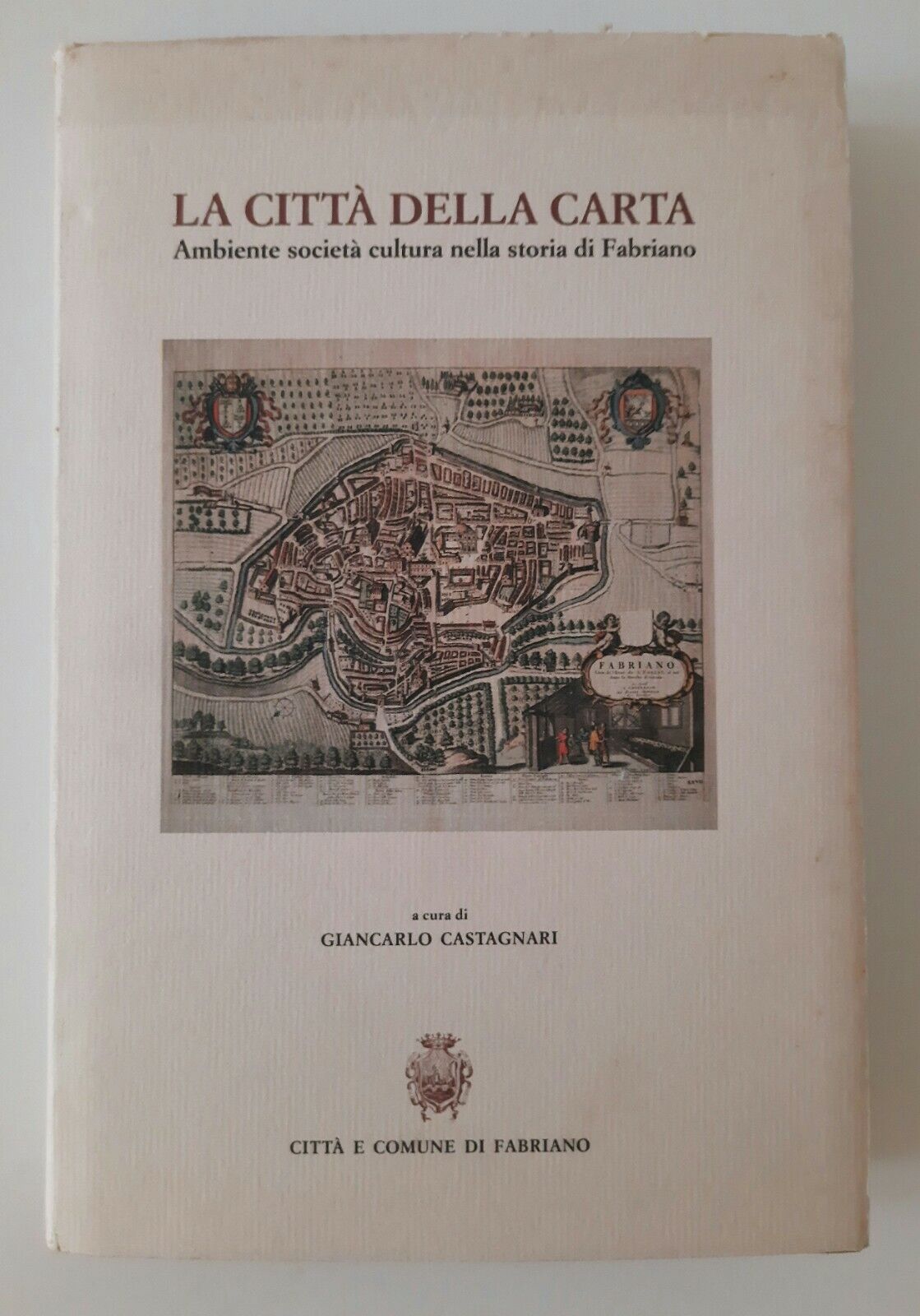LA CITTA' DELLLA STAMPA DI GIANCARLO CASTAGNARI FABRIANO 1986