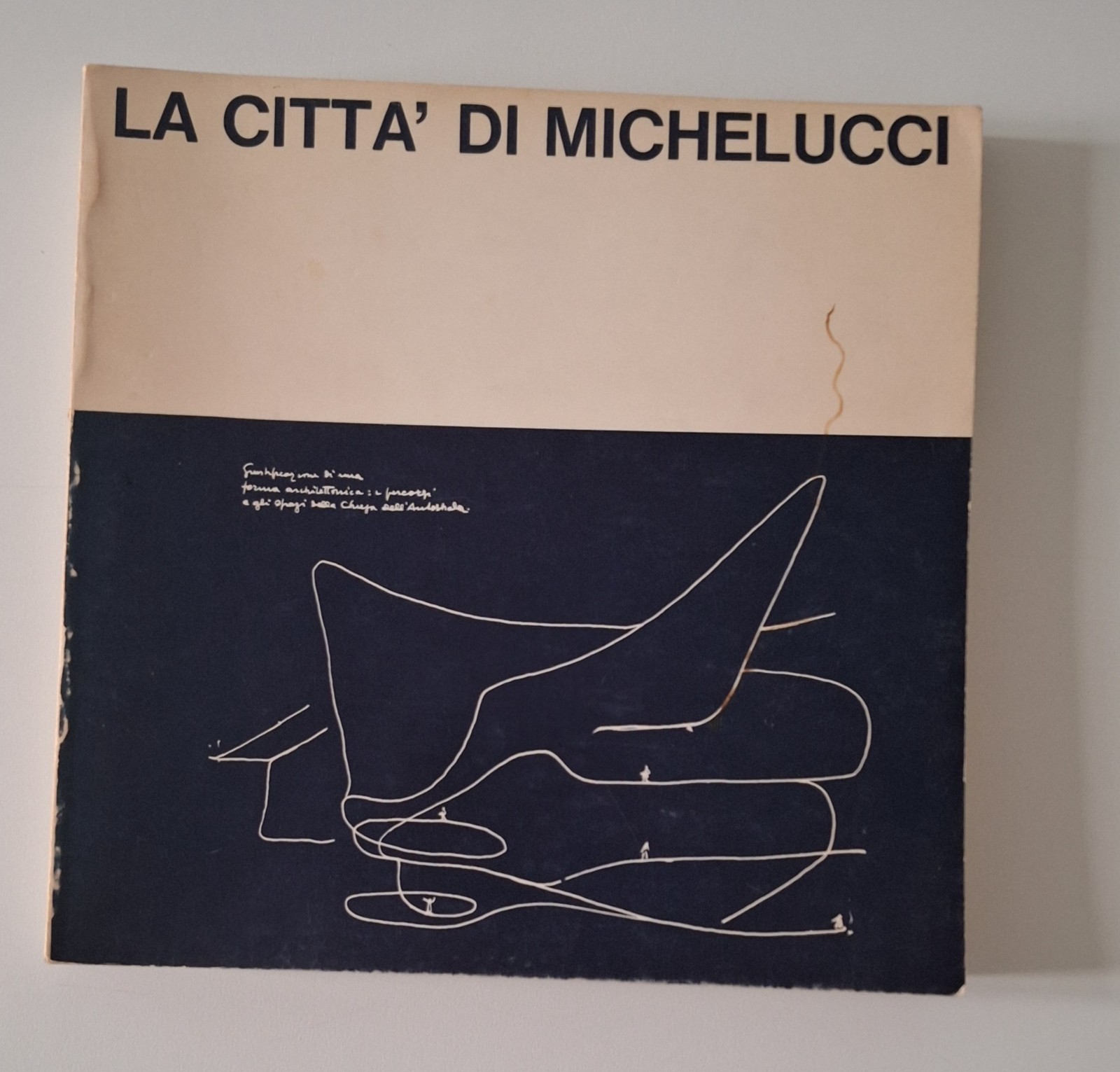 LA CITTA' DI MICHELUCCI CATALOGO MOSTRA FIESOLE 1976