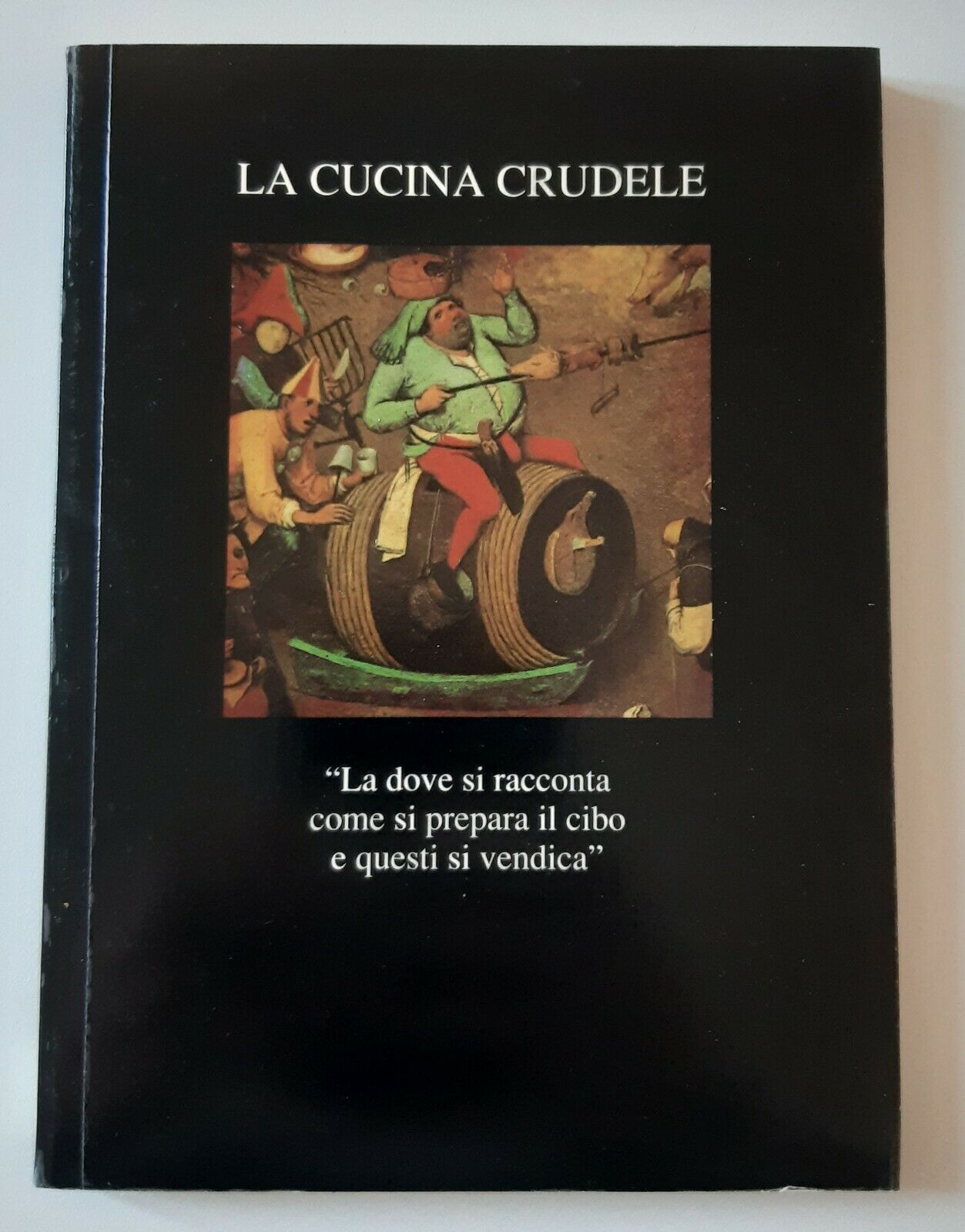LA CUCINA CRUDELE DIAKRONIA ED. 1991