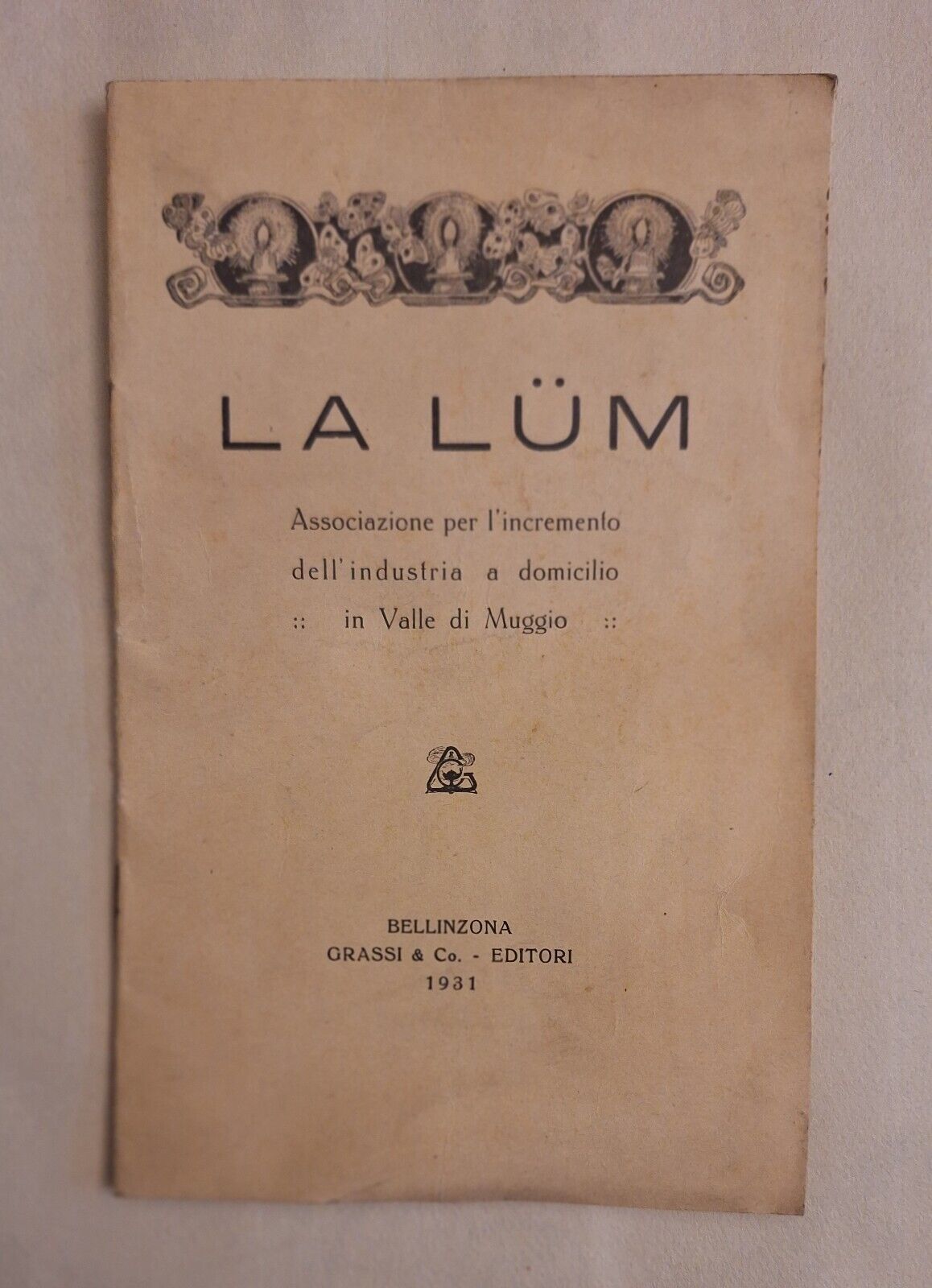 LA LUM ASS. PER L'INCREMENTO DELL'INDUSTRIA IN VALLE DI MUGGIO …