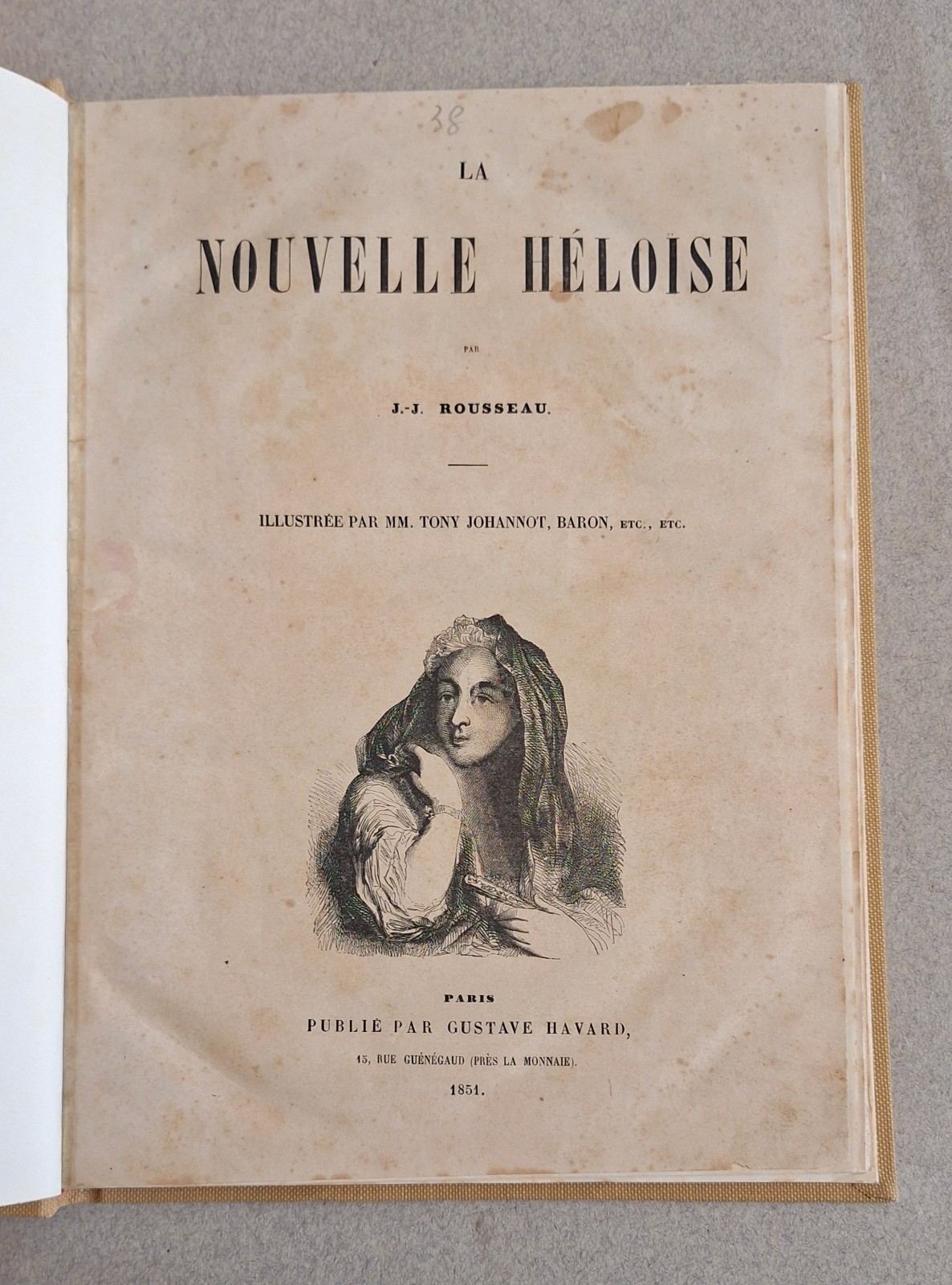 LA NOUVELLE HELOISE PAR J.J. ROUSSEAU ILL. T. JOHANNOT G. …