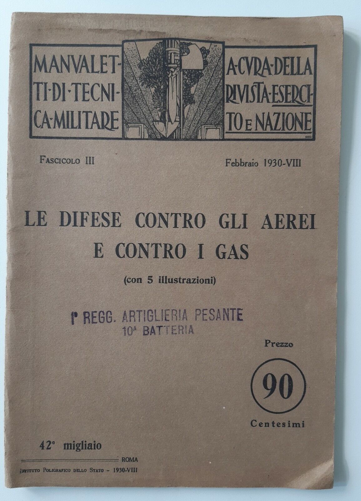 LE DIFESE CONTRO GLI AEREI E CONTRO I GAS FASC. …