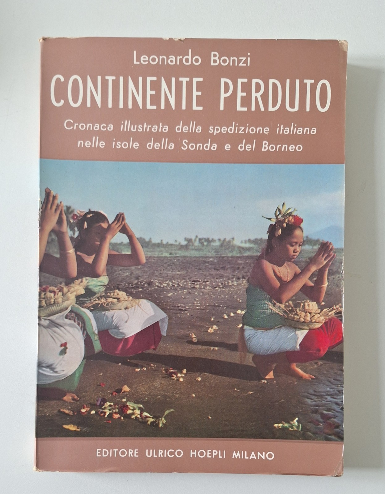 LEONARDO BONZI CONTINENTE PERDUTO HOEPLI 1955