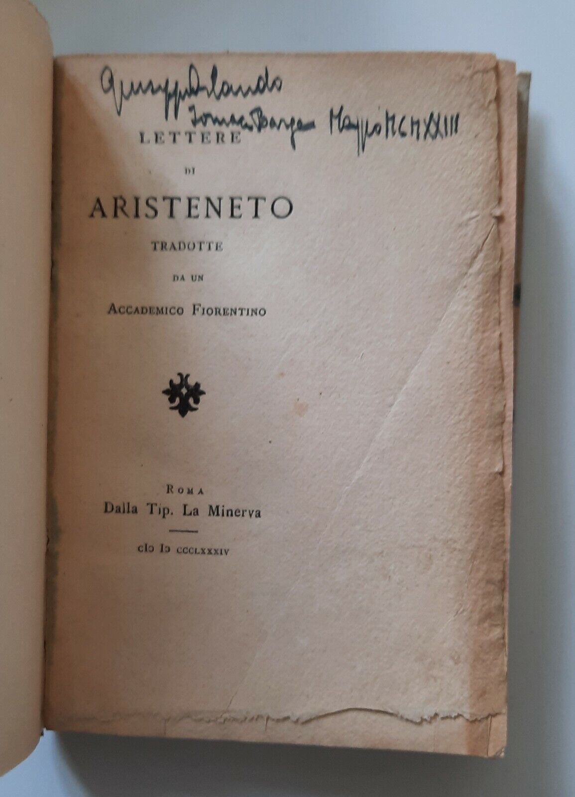 LETTERE DI ARISTENETO TRADOTTE DA UN ACCADEMICO FIORENTINO TIP. MINERVA …