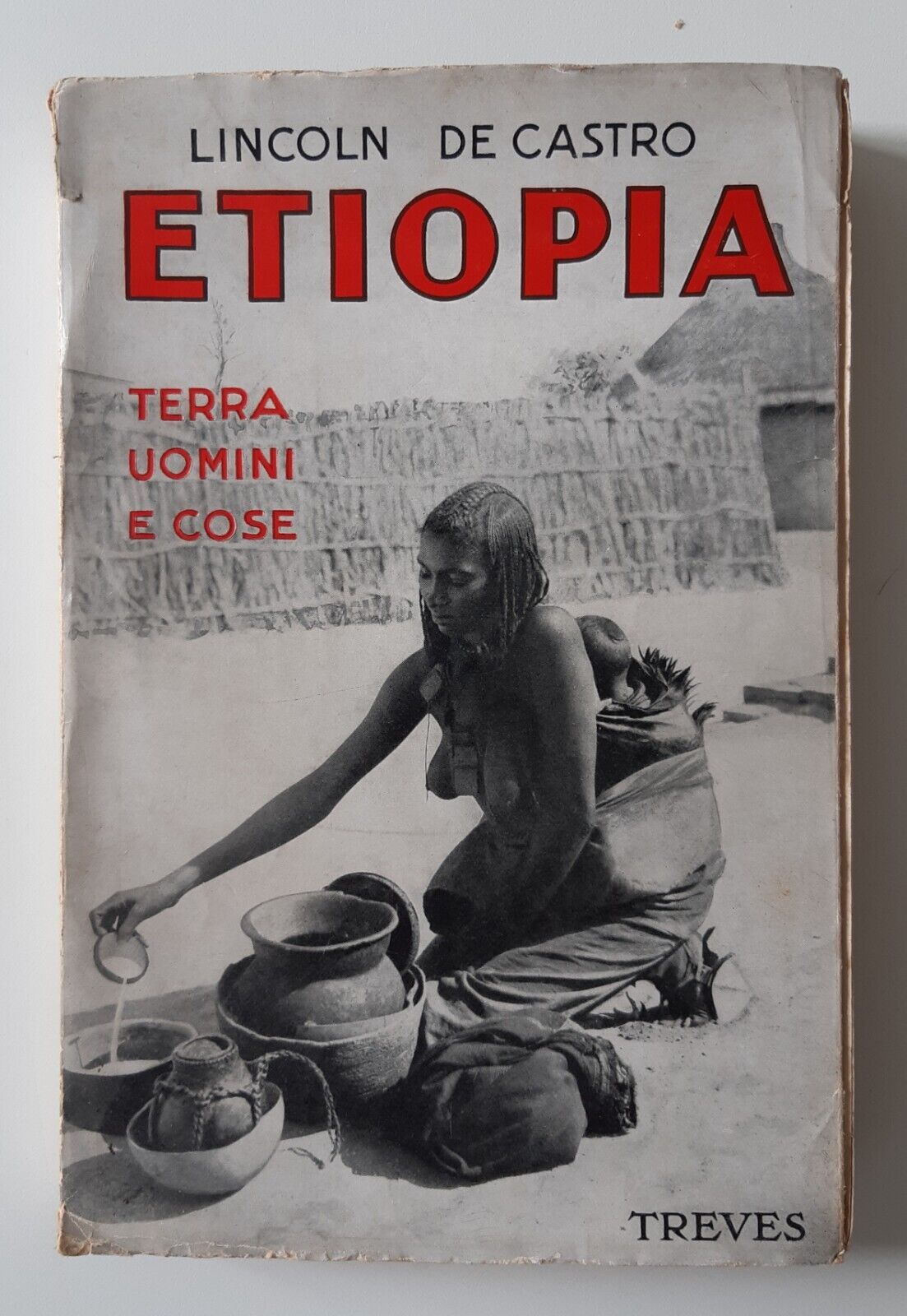 LINCOLN DE CASTRO ETIOPIA TREVES ED. 1936