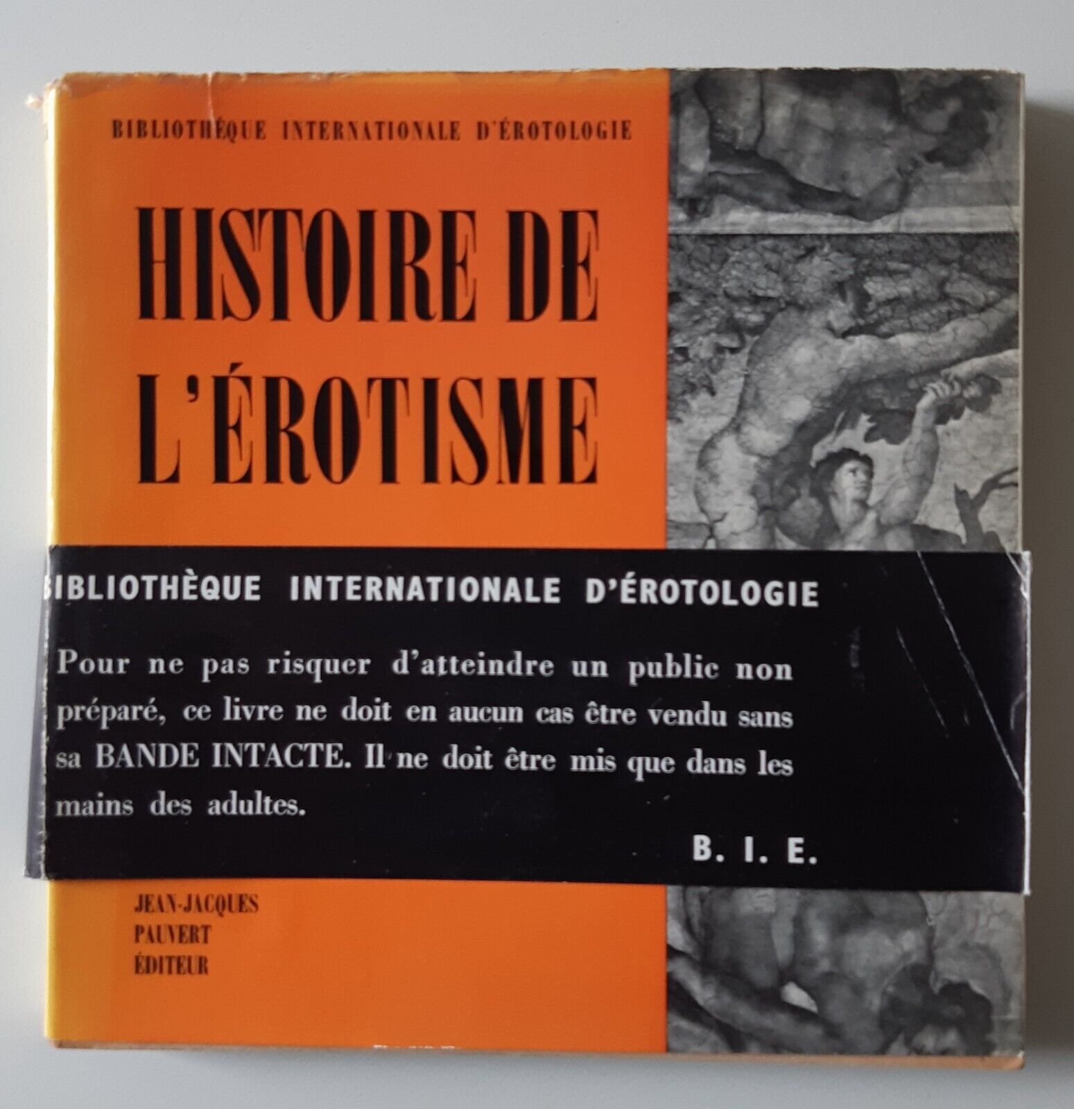 LO DUCA HISTOIRE DE L'EROTISME JEAN-JAQUES PAUVERT ED. 1959