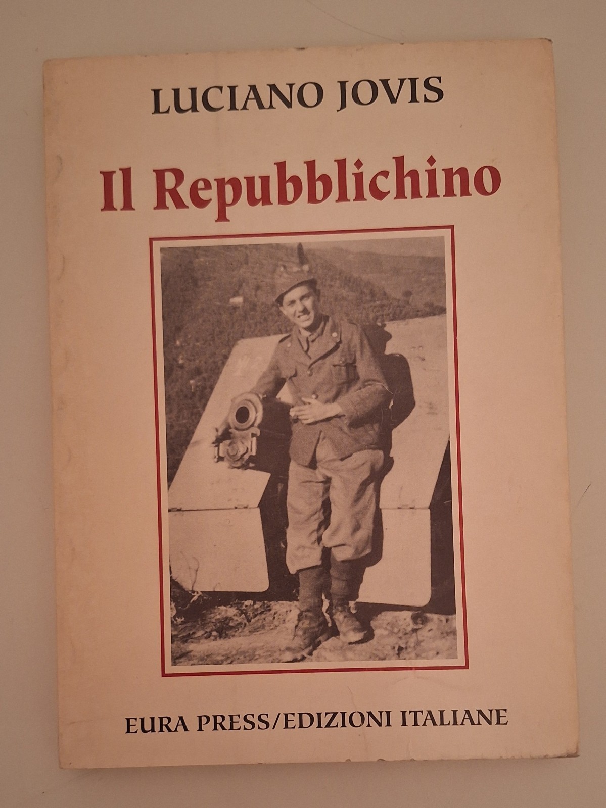 LUCIANO JOVIS IL REPUBBLICHINO EURA PRESS 1994 AUTOGRAFATO