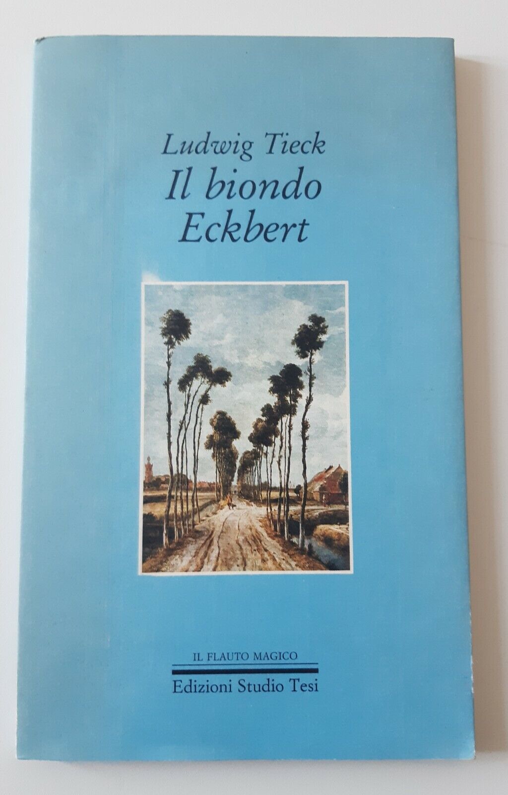 LUDWIG TIECK IL BIONDO ECKBERT STUDIO TESI 1990