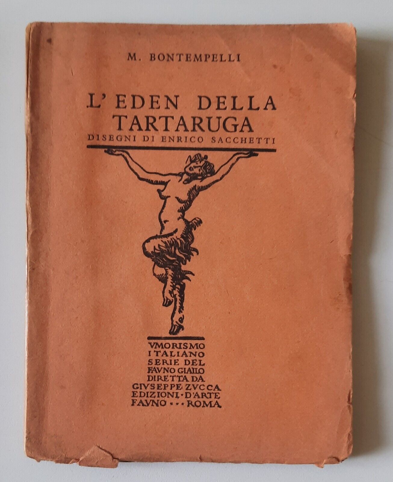 M. BONTEMPELLI L'EDEN DELLA TARTARUGA EDIZIONI D'ARTE FAUNO 1926