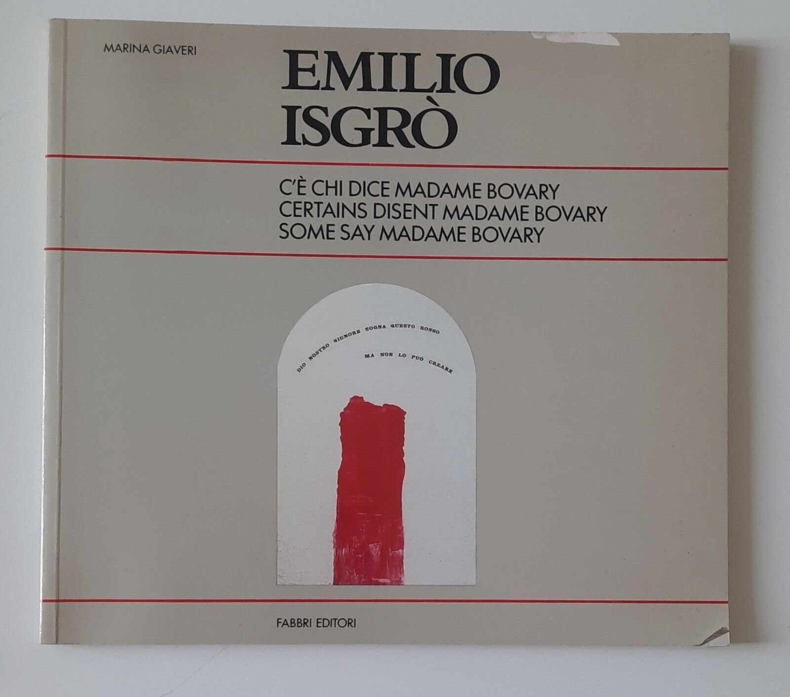 M. GIAVERI EMILIO ISGRO' C'E' CHI DICE MADAME BOVARY FABBRI …