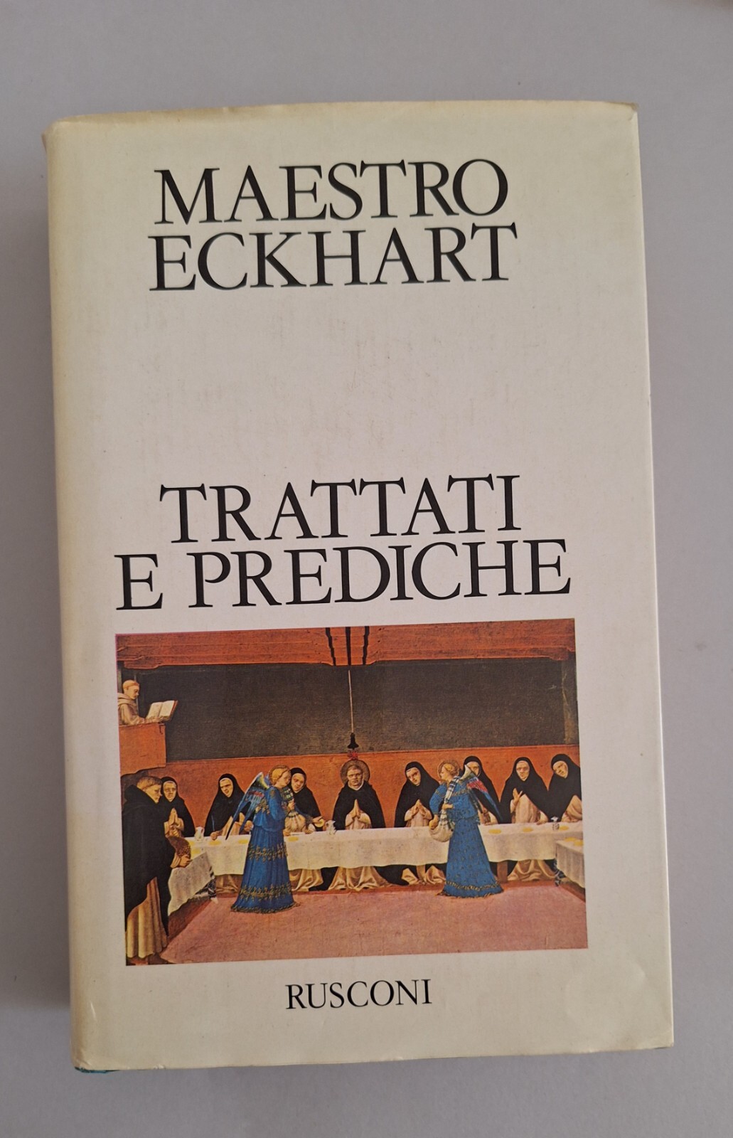 MAESTRO ECKHART TRATTATI E PREDICHE RUSCONI 1988