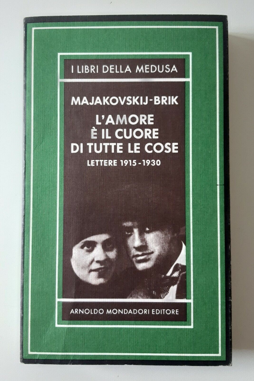 MAJAKOVSKIJ-BRIK L'AMORE E' IL CUORE DI TUTTE LE COSE MONDADORI …