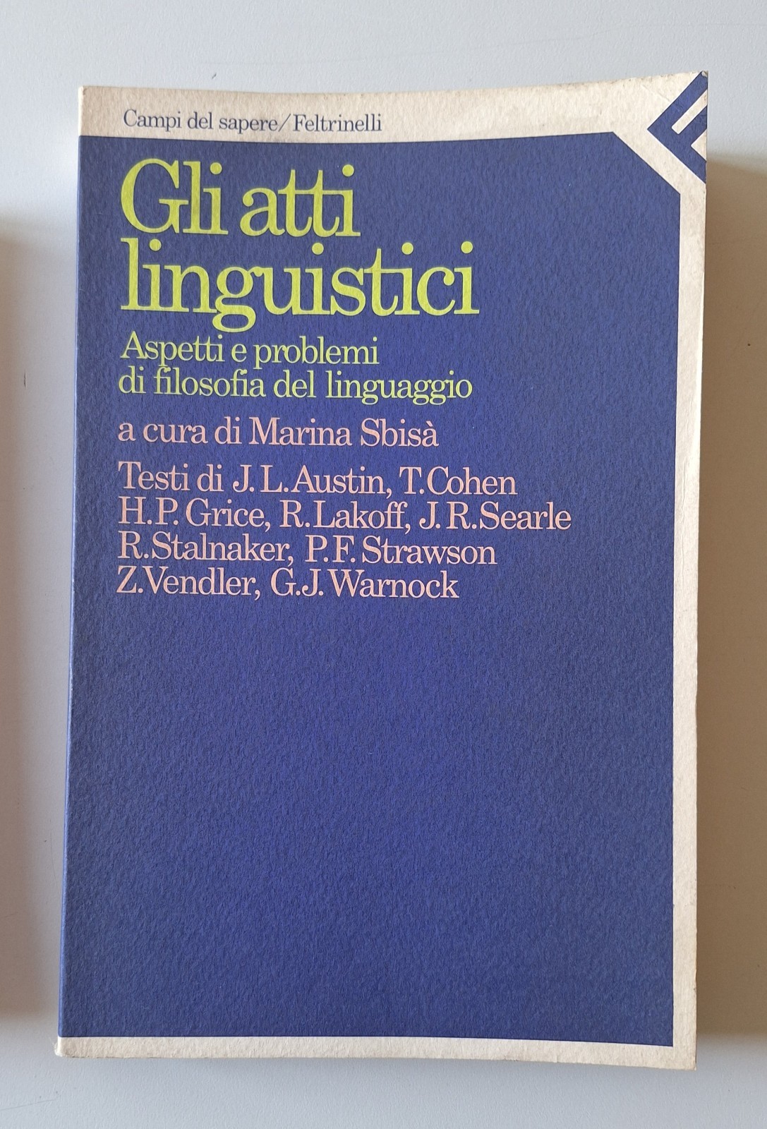 MARINA SBISA' GLI ATTI LINGUISTICI FELTRINELLI 1988