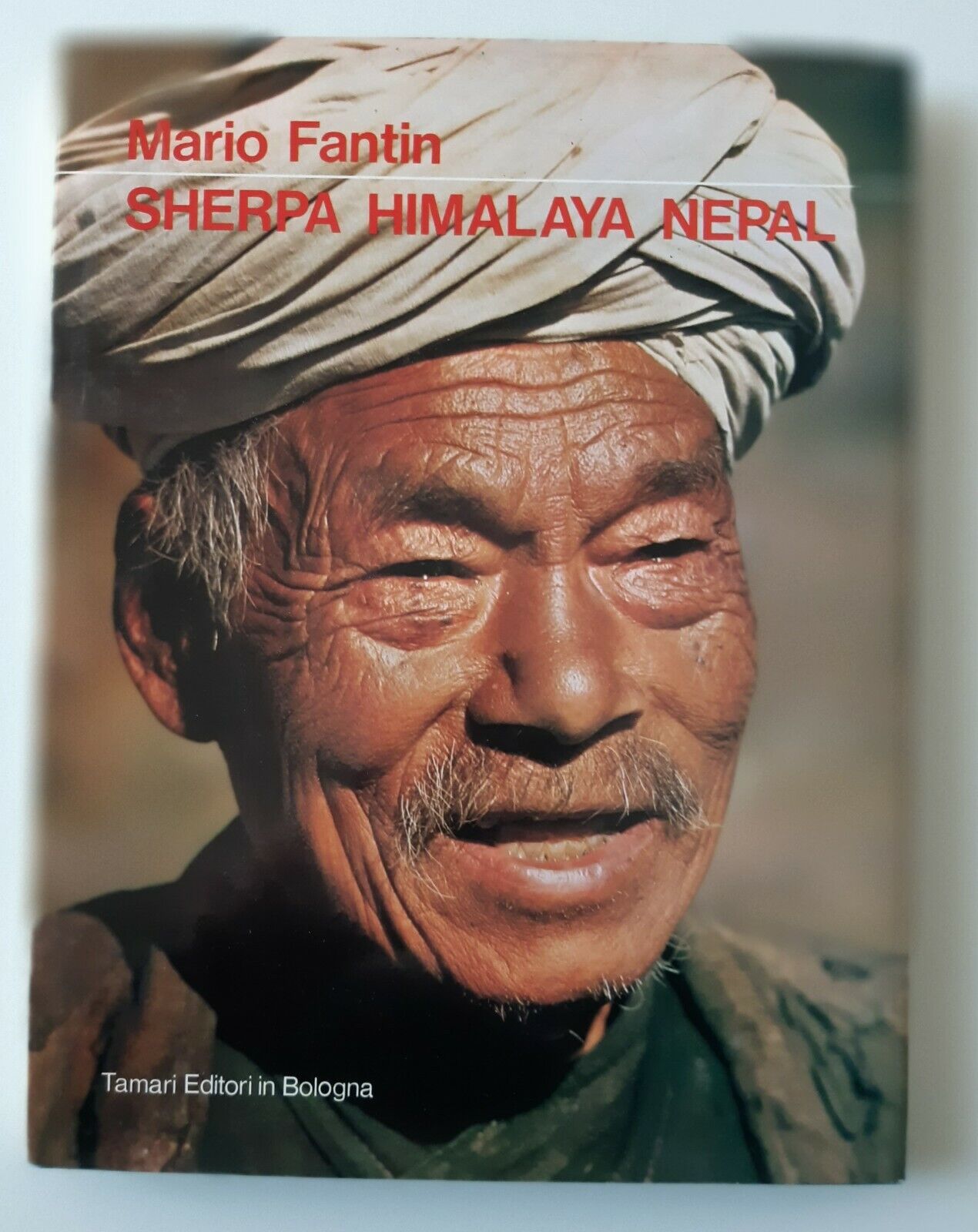 MARIO FANTIN SHERPA HIMALAYA NEPAL ED. TAMARI 1971