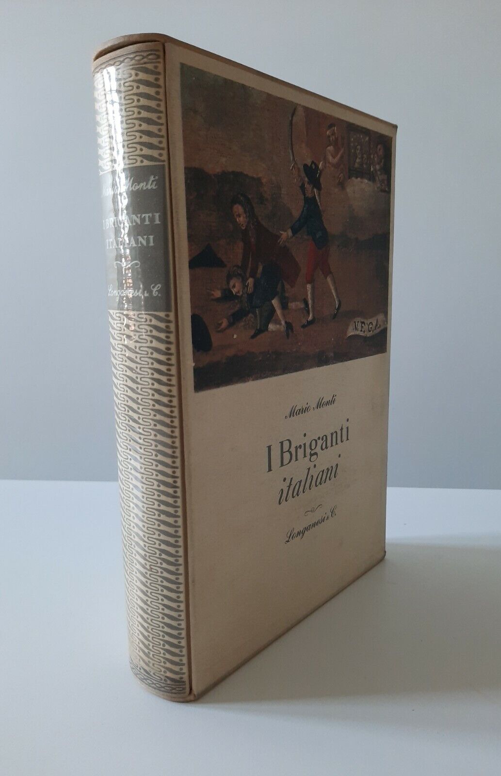 MARIO MONTI I BRIGANTI ITALIANI LONGANESI 1959 1° ED.