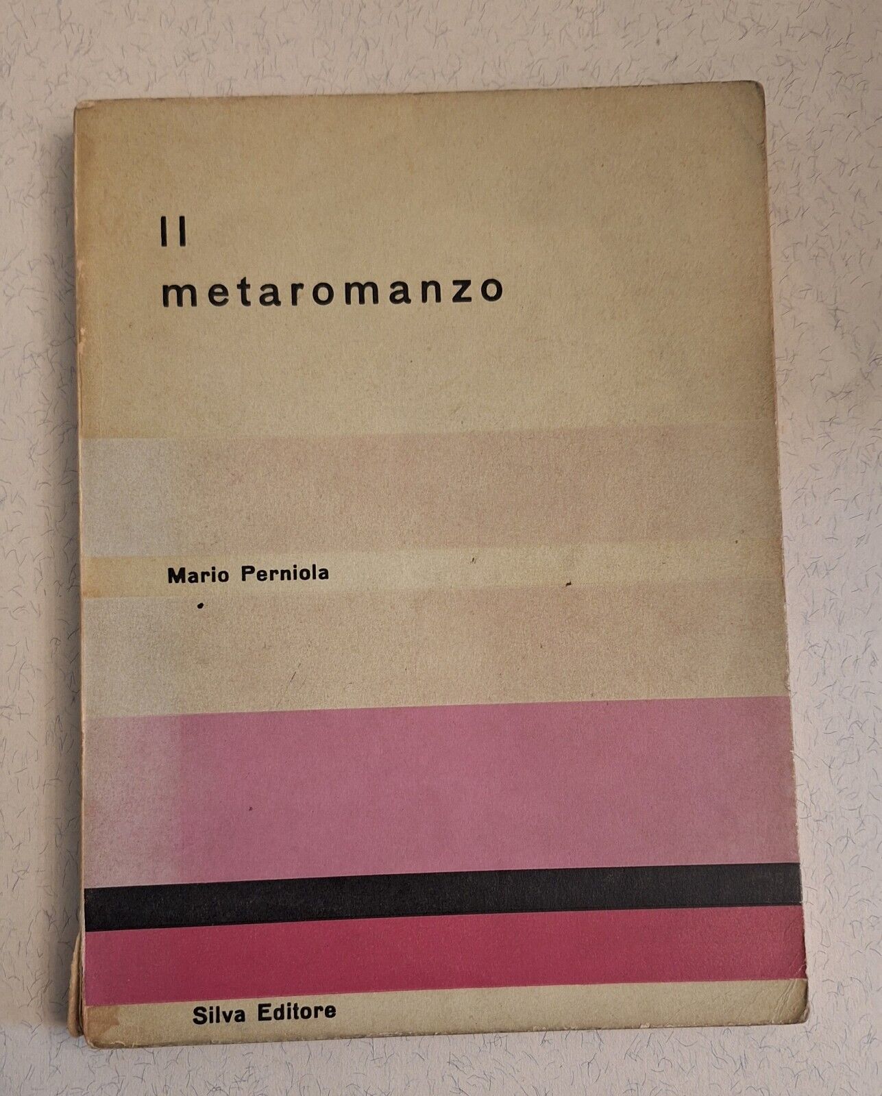 MARIO PERNIOLA IL METAROMANZO SILVA 1966