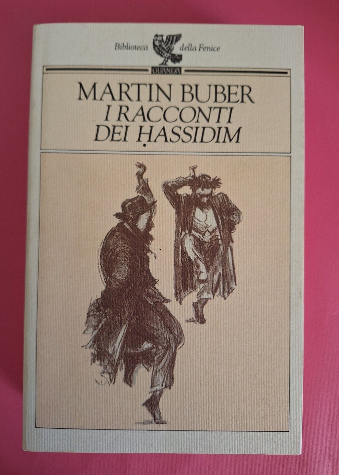 MARTIN BUBER I RACCONTI DEI HASSIDIM GUANDA 1992 1° ED.
