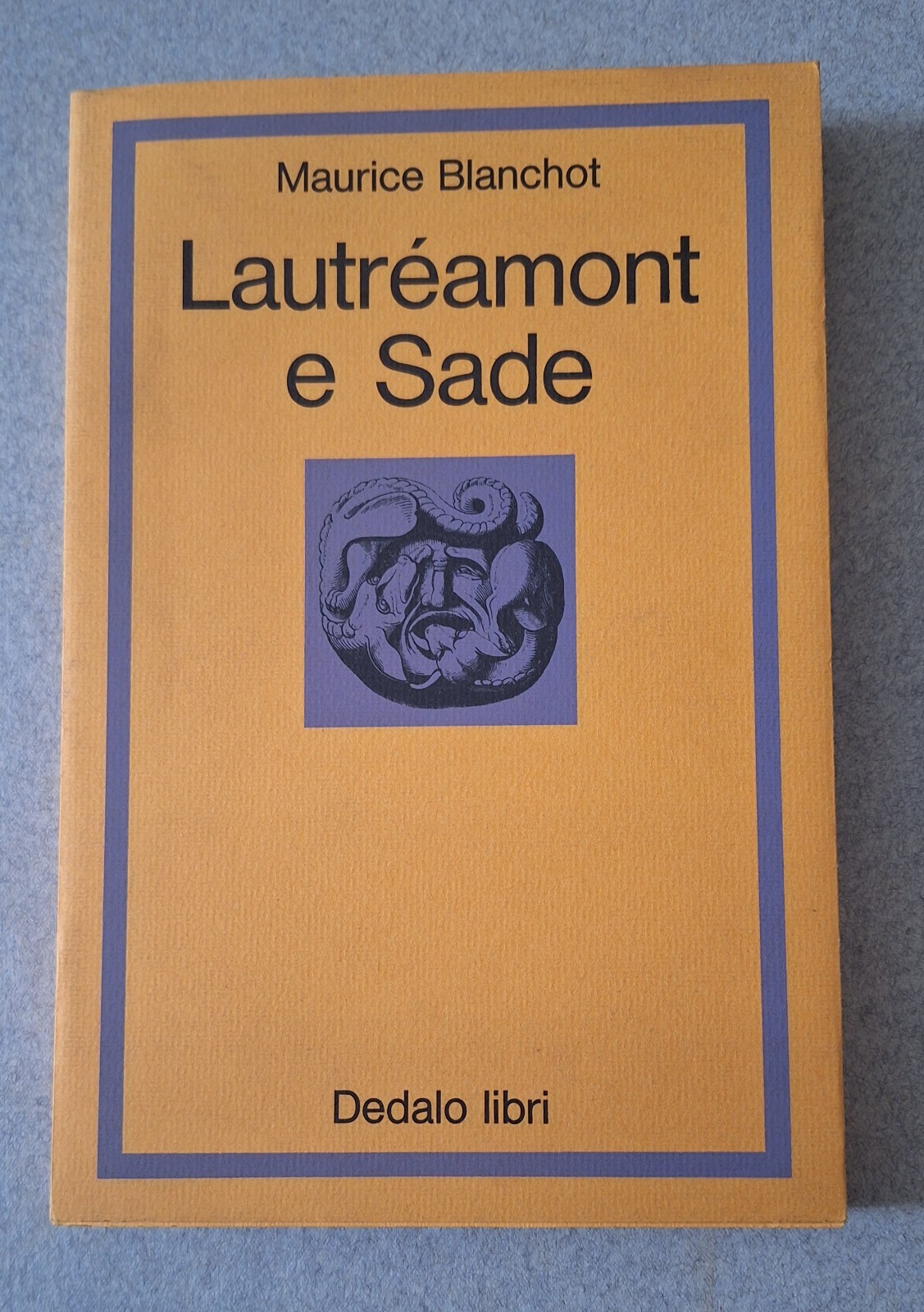 MAURICE BLANCHOT LAUTREAMONT E SADE DEDALO LIBRI 1974