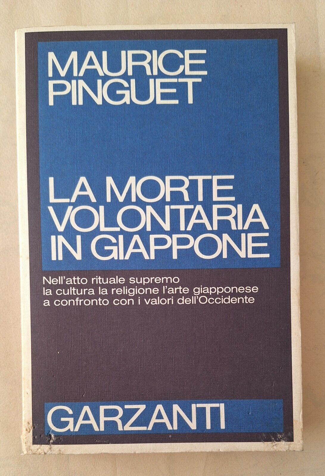MAURICE PINGUET LA MORTE VOLONTARIA IN GIAPPONE GARZANTI 1985
