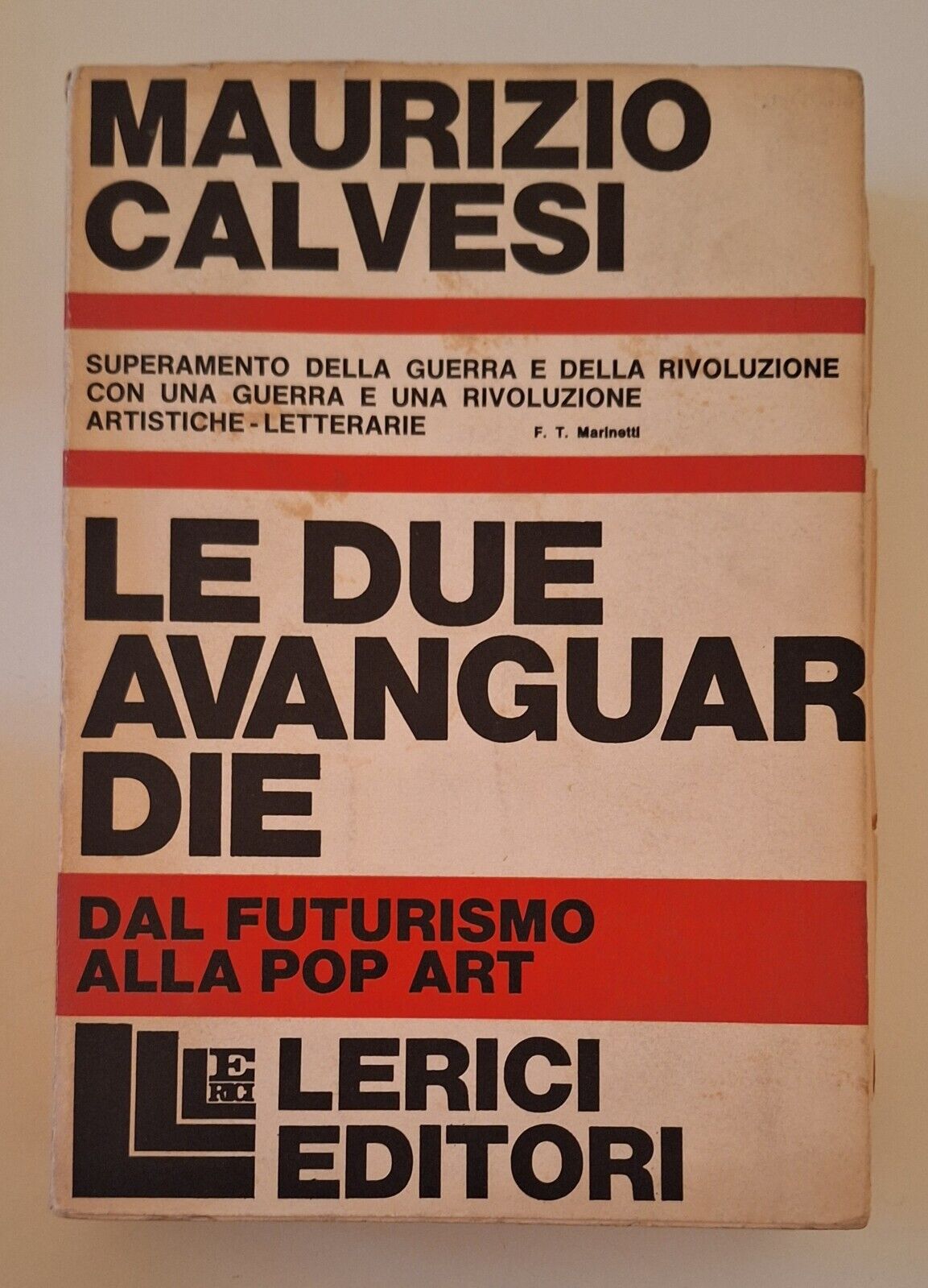 MAURIZIO CALVESI LE DUE AVANGUARDIE LERICI 1996