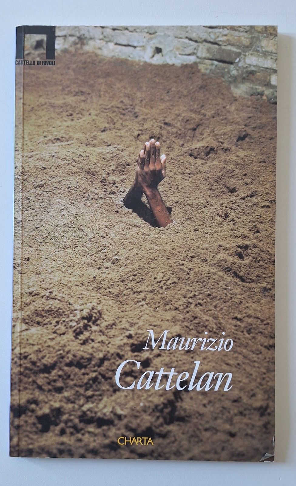 MAURIZIO CATTELAN CHARTA 1999