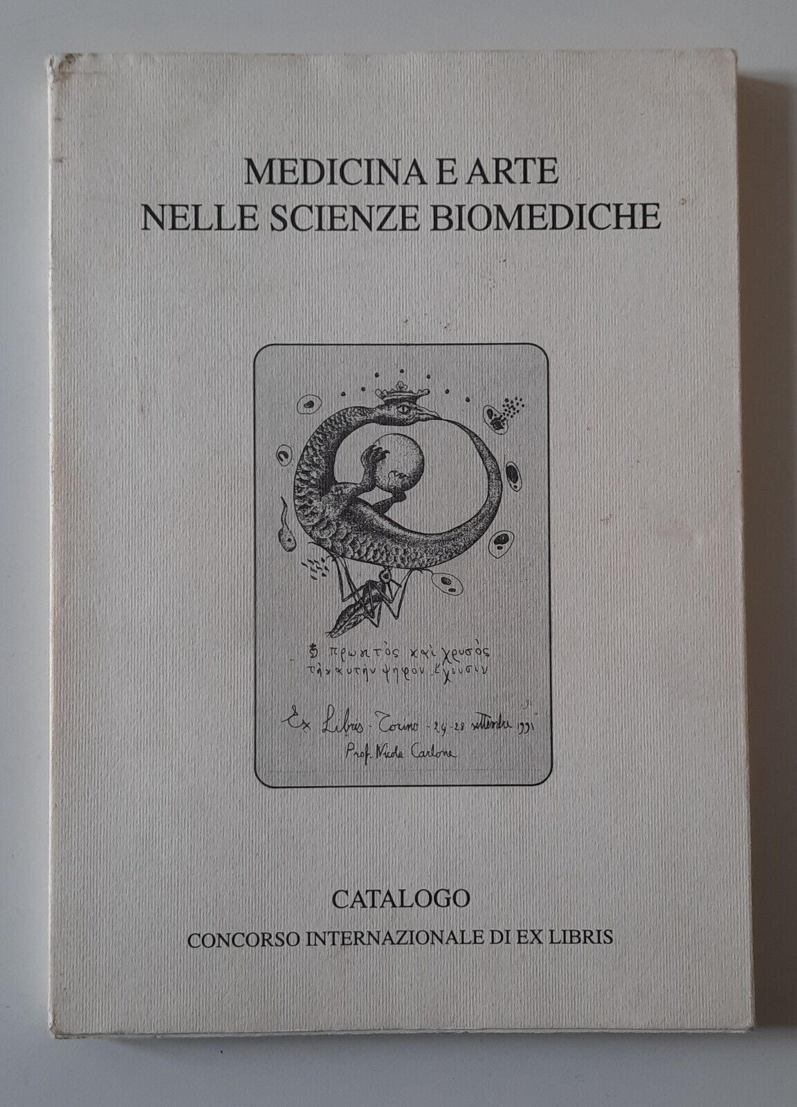 MEDICINA E ARTE NELLE SCIENZE BIOMEDICHE CATALOGO EX LIBRIS