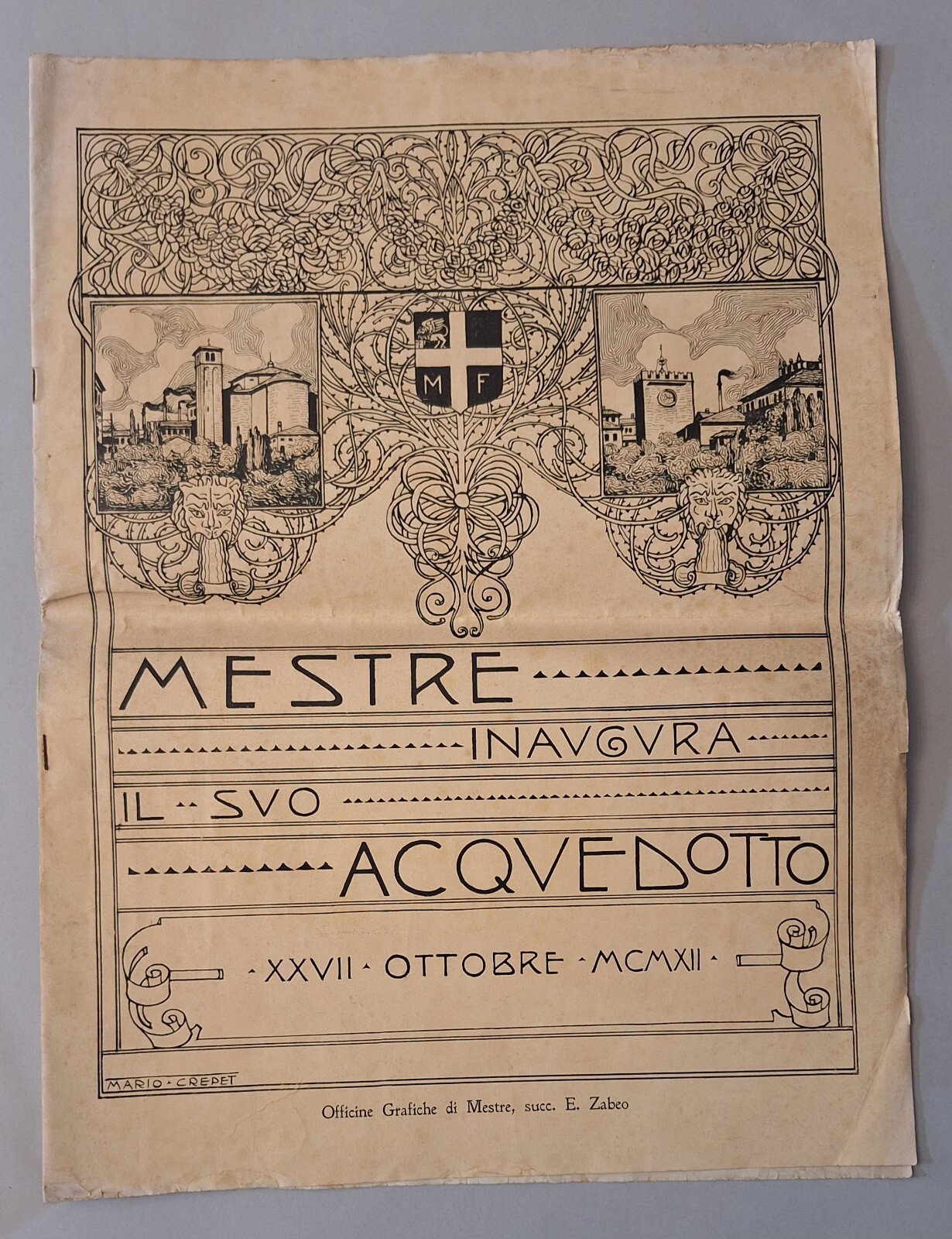 MESTRE INAUGURA IL SUO ACQUEDOTTO 27 OTTOBRE 1912 OFF. GRAFICHE …