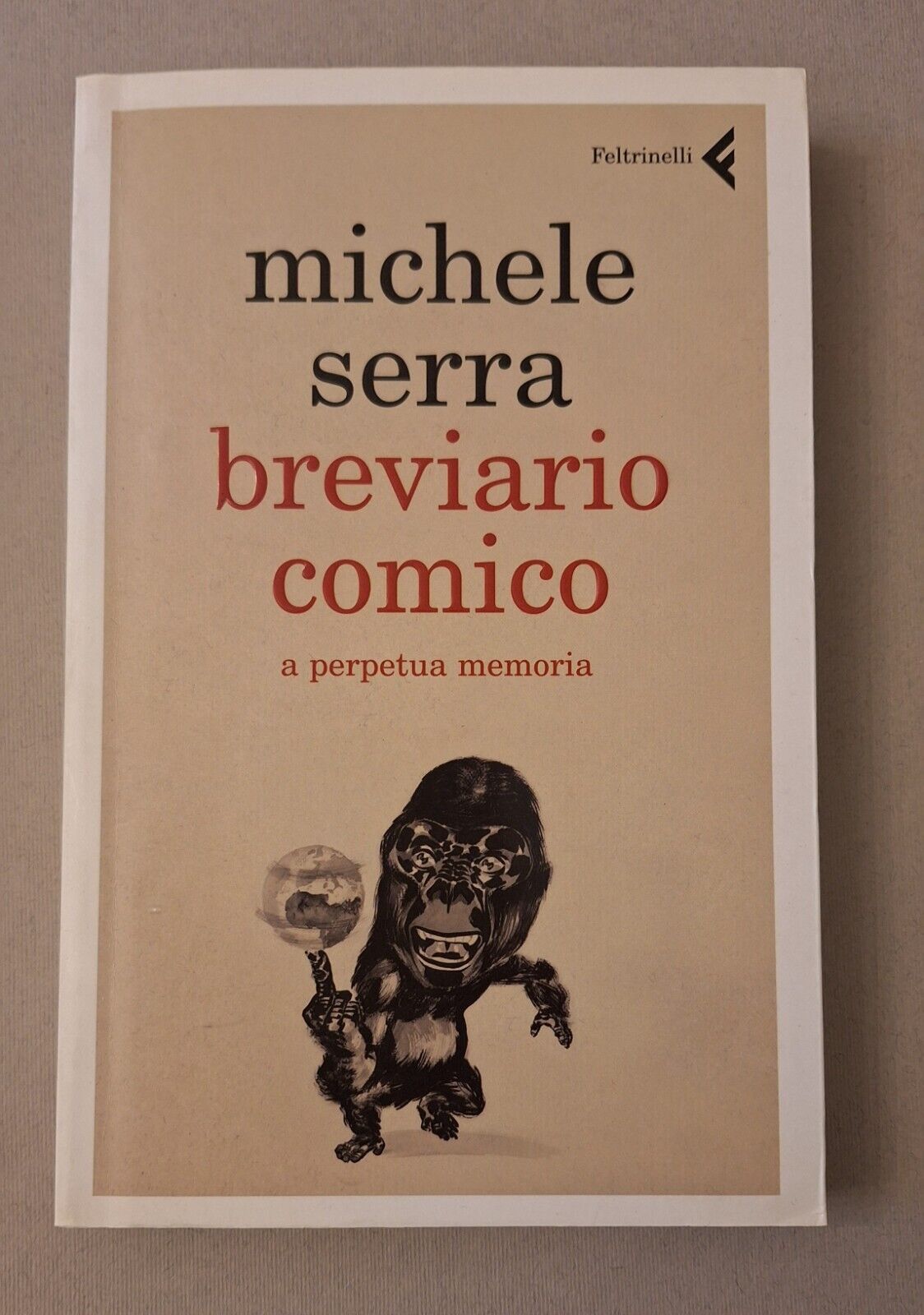 MICHELE SERRA BREVIARIO COMICO FELTRINELLI 2008 AUTOGRAFATO