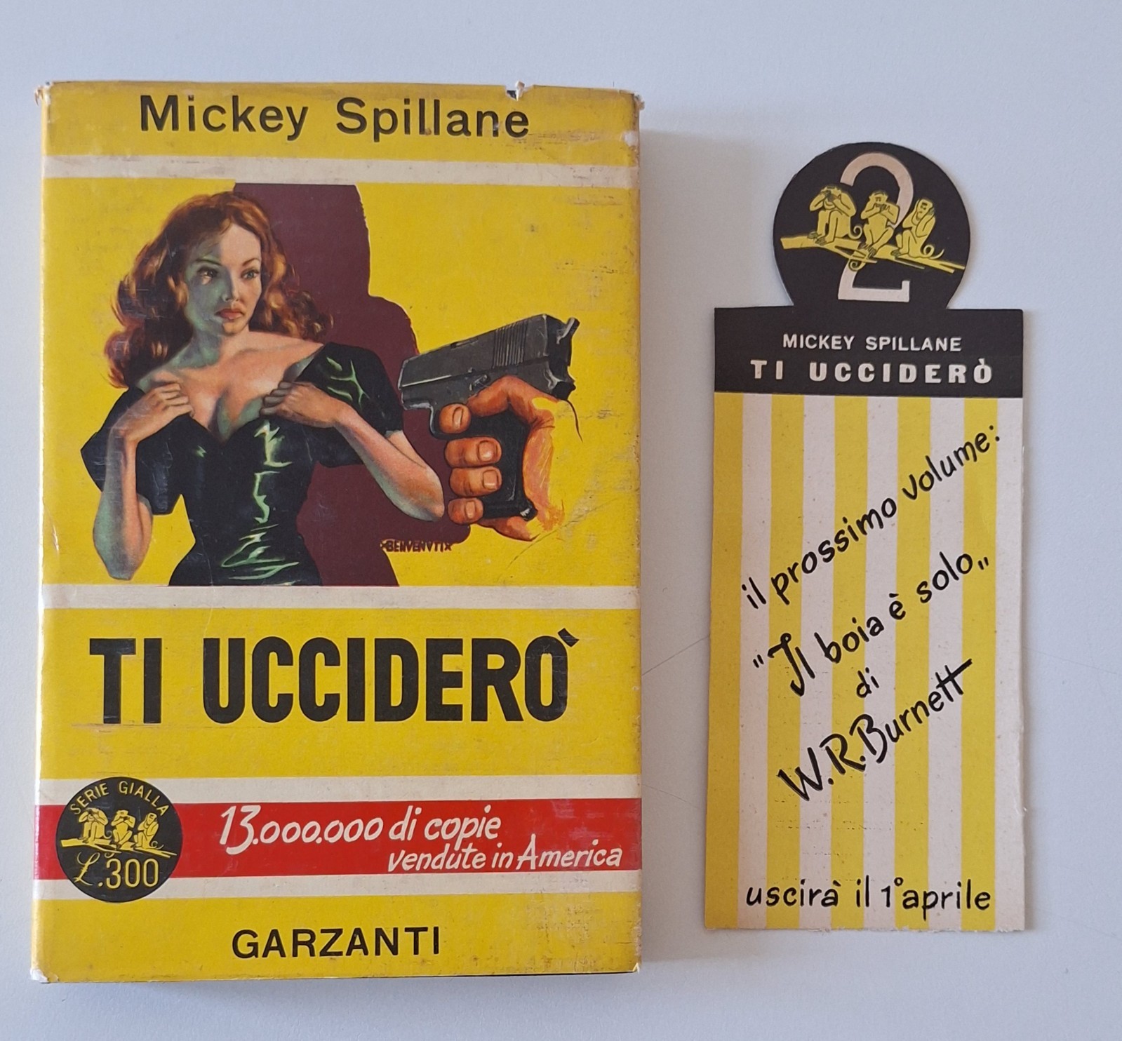 MICKEY SPILLANE TI UCCIDERO0 GARZANTI SERIE GIALLA 1953