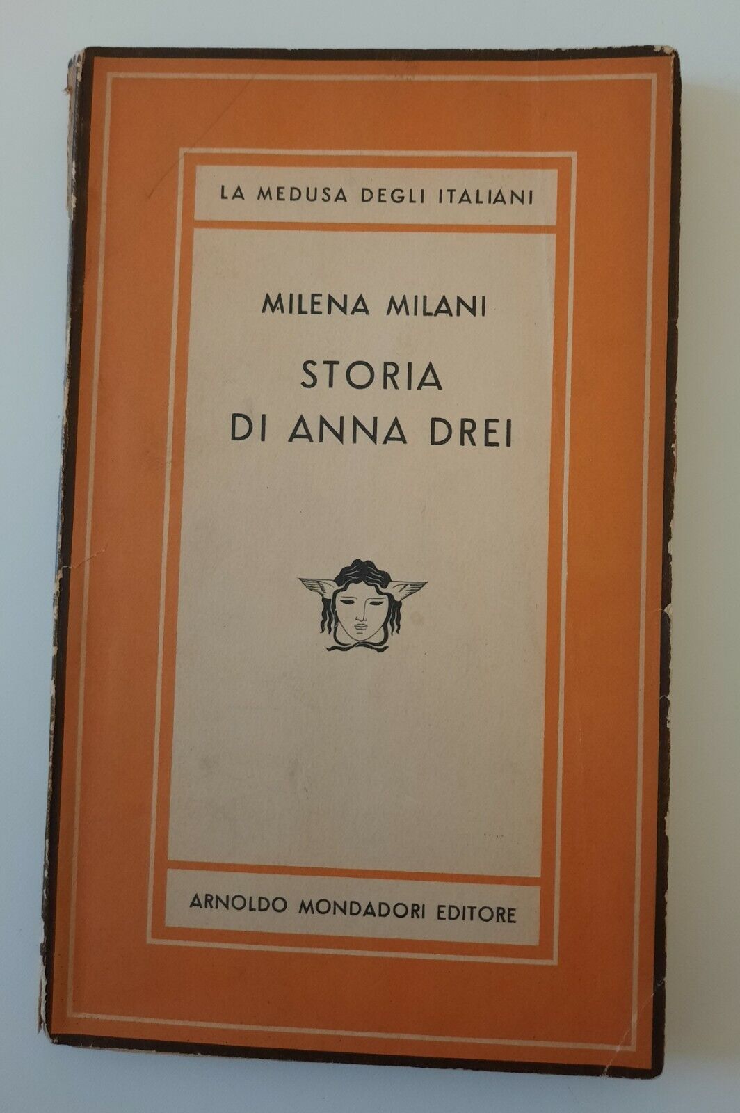 MILENA MILANI STORIA DI ANNA DREI MONDADORI LA MEDUSA 1947 …