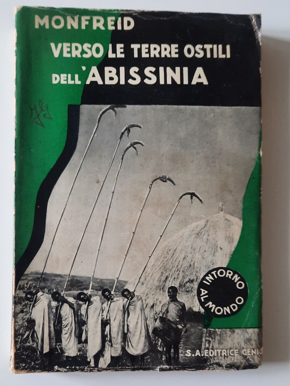 MONFREID VERSO LE TERRE OSTILI ELL'ABISSINIA ED. GENIO 1935