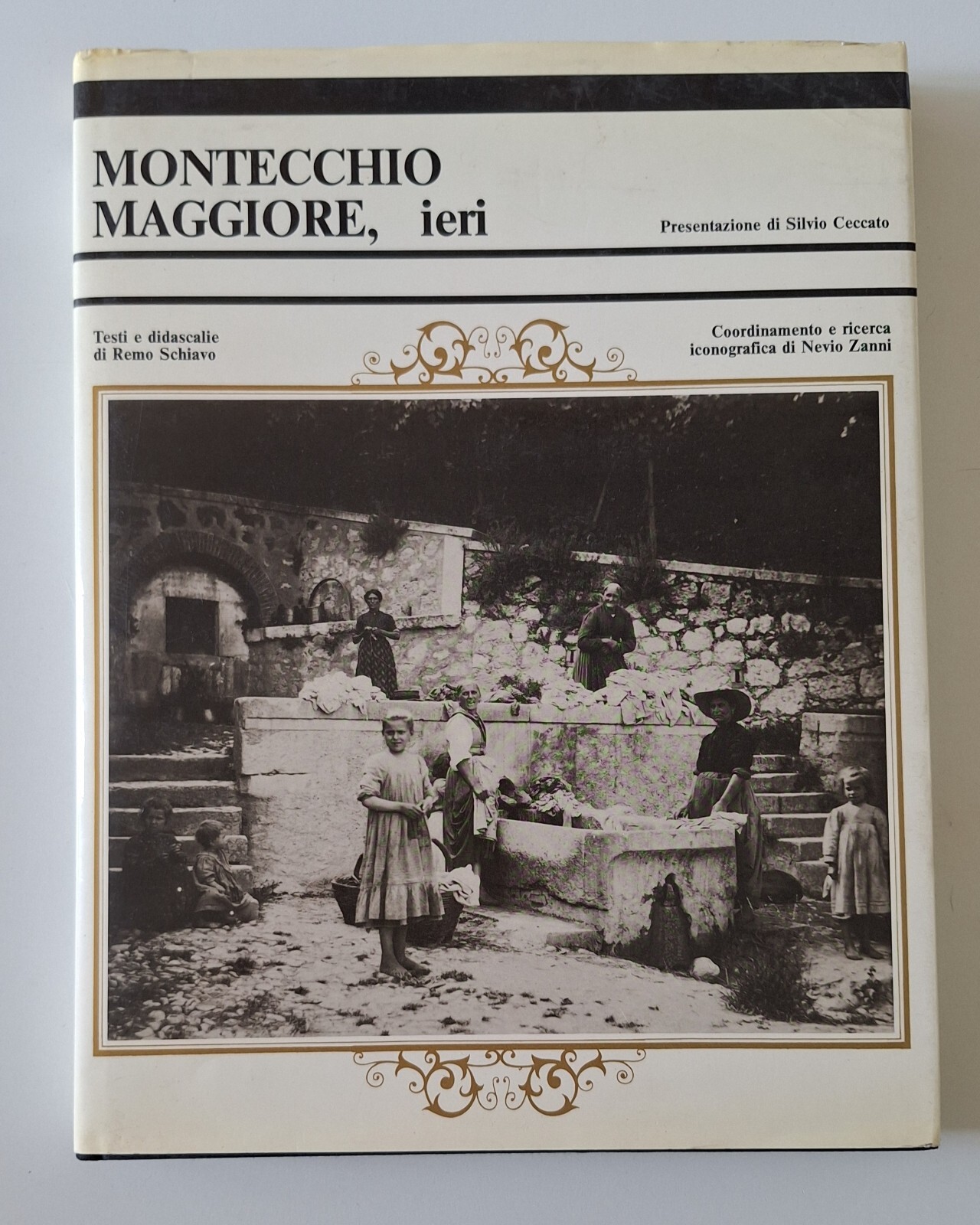 MONTECCHIO MAGGIORE IERI SCHIAVO CECCATO ZANNI 1986