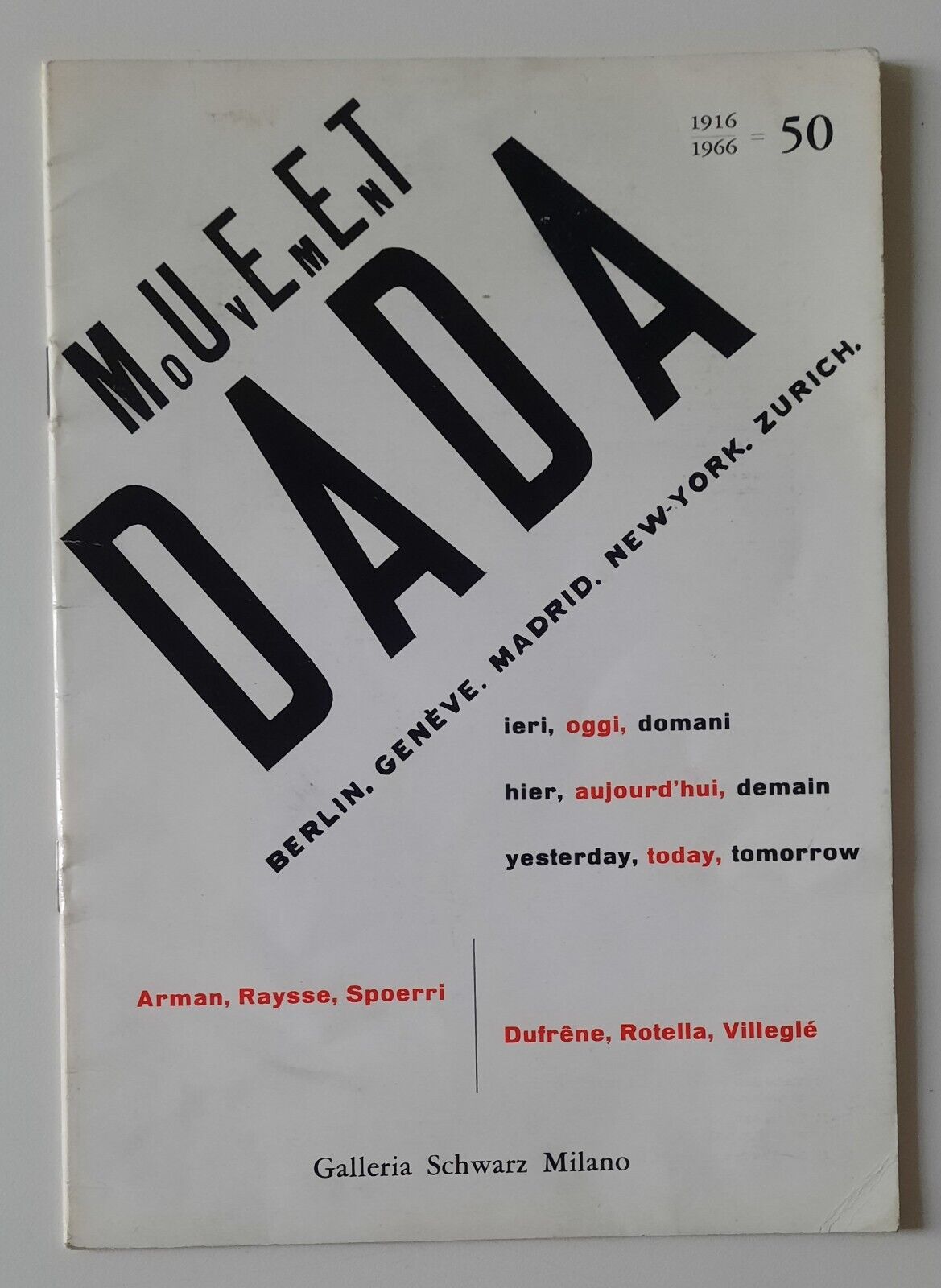MOUVEMENT DADA 1916-1966 GALLERIA SCHWARZ MILANO 1966