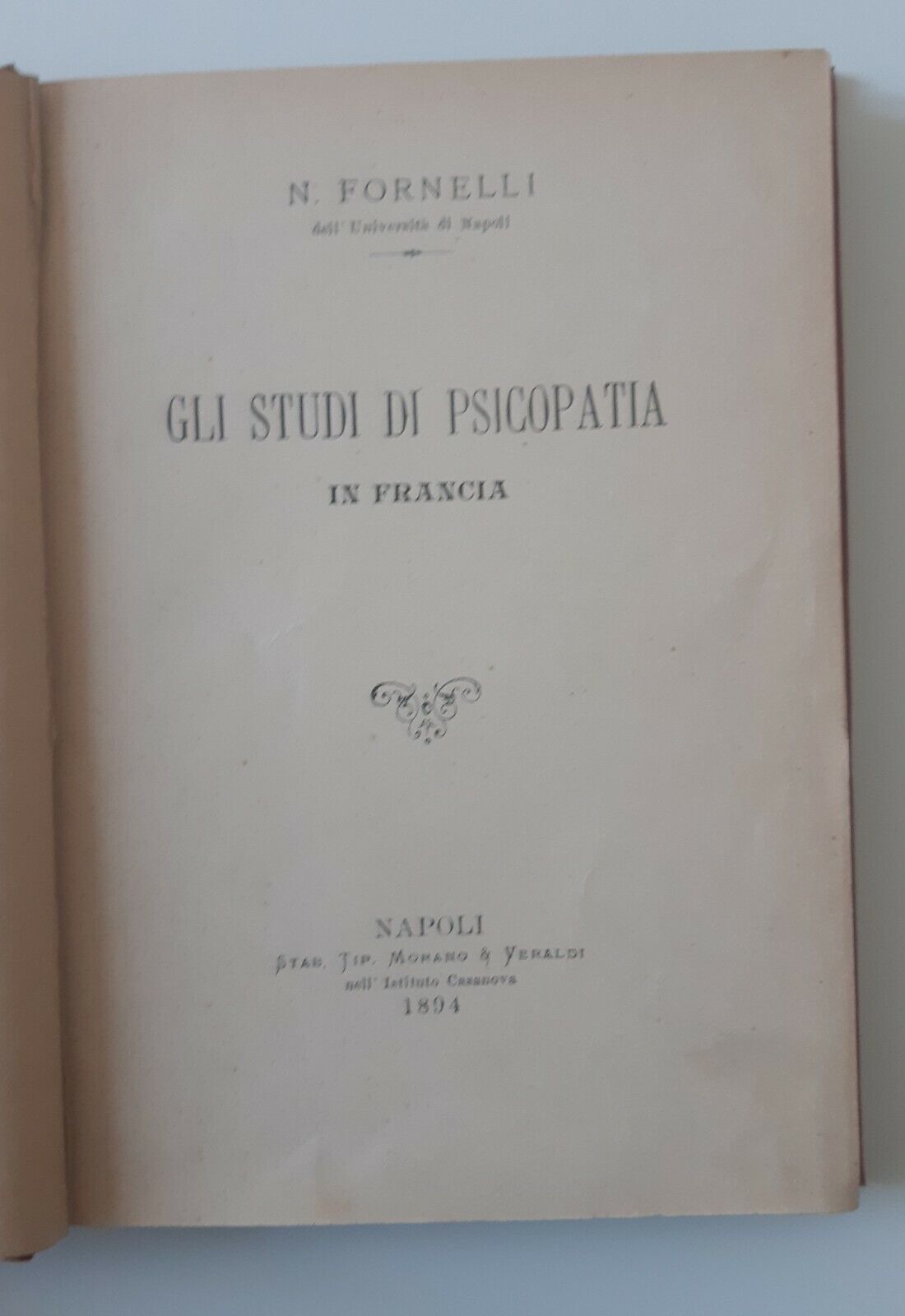 N. FORNELLI GLI STUDI DI PSICOPATIA IN FRANCIA NAPOLI MORANO …