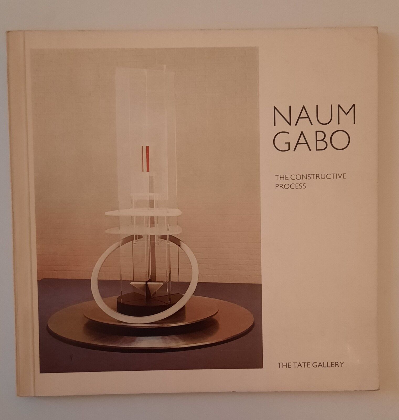 NAUM GABO THE CONSTRUCTIVE PROCESS THE TATE GALLERY 1976
