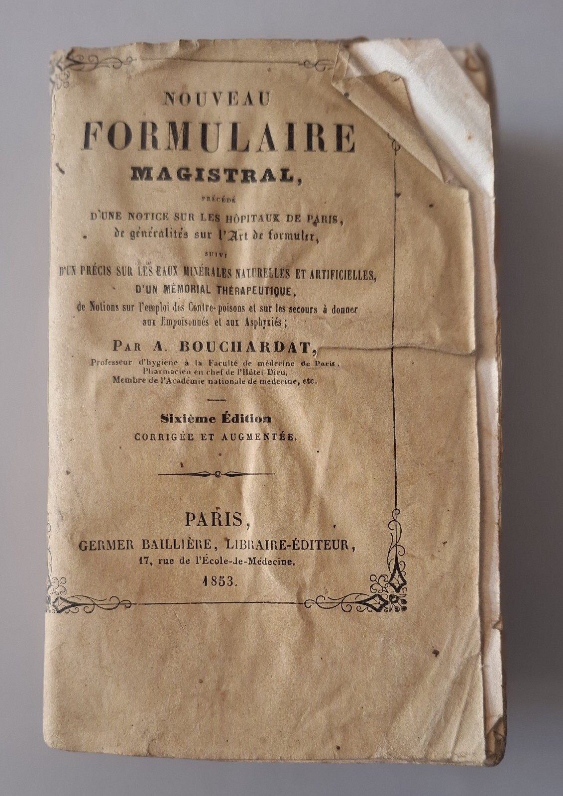 NOUVEAU FORMULAIRE MAGISTRAL PAR A. BOUCHARDT GERMER BAILLIERE 1853