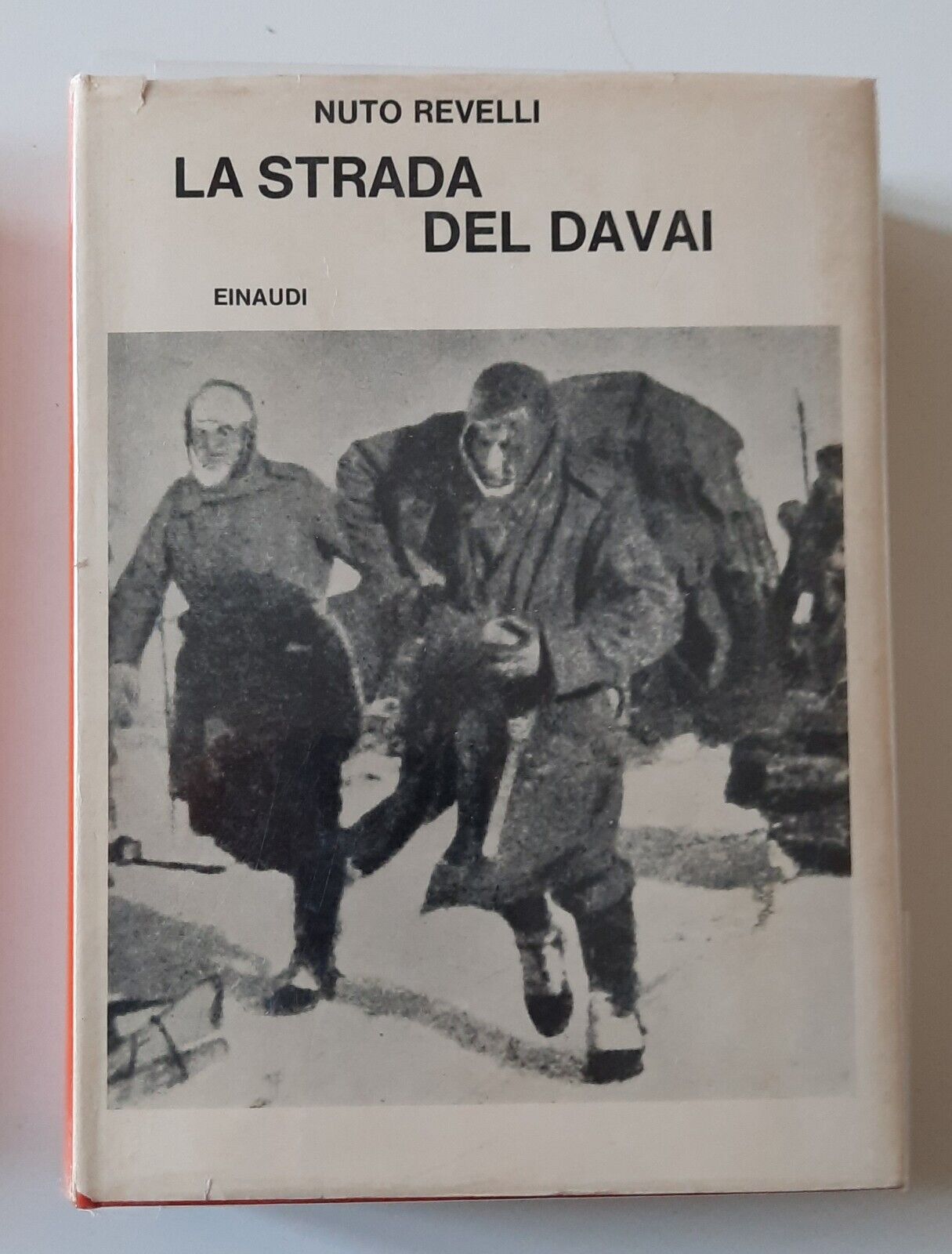 NUTO REVELLI LA STRADA DEL DAVAI EINAUDI SAGGI 1966
