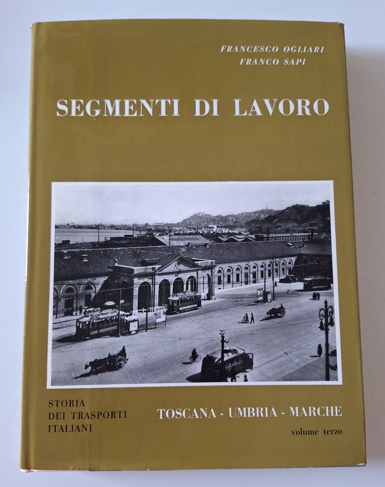 OGLIARI SAPI SEGMENTI DI LAVORO VOL. 3 1971