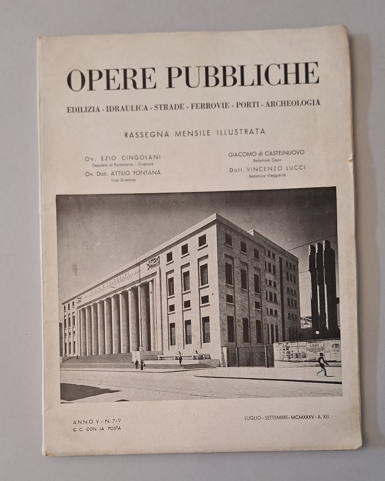 OPERE PUBBLICHE RASSEGNA MENSILE ILLUSTRATA ANNO V N. 7-9 LUGLIO …
