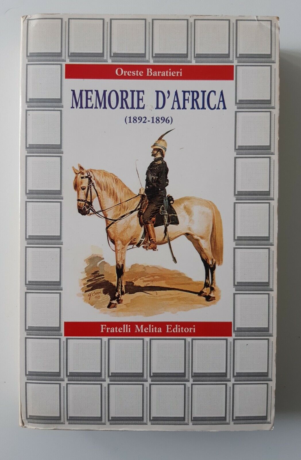 ORESTE BARATIERI MEMORIE D'AFRICA 1892-1896 F. MELITA 1988