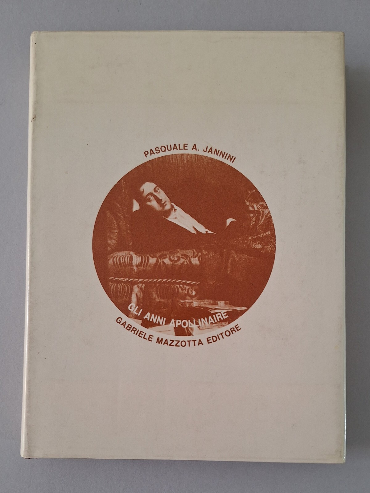 P.A. JANNINI GLI ANNI APOLLINAIRE MAZZOTTA 1972