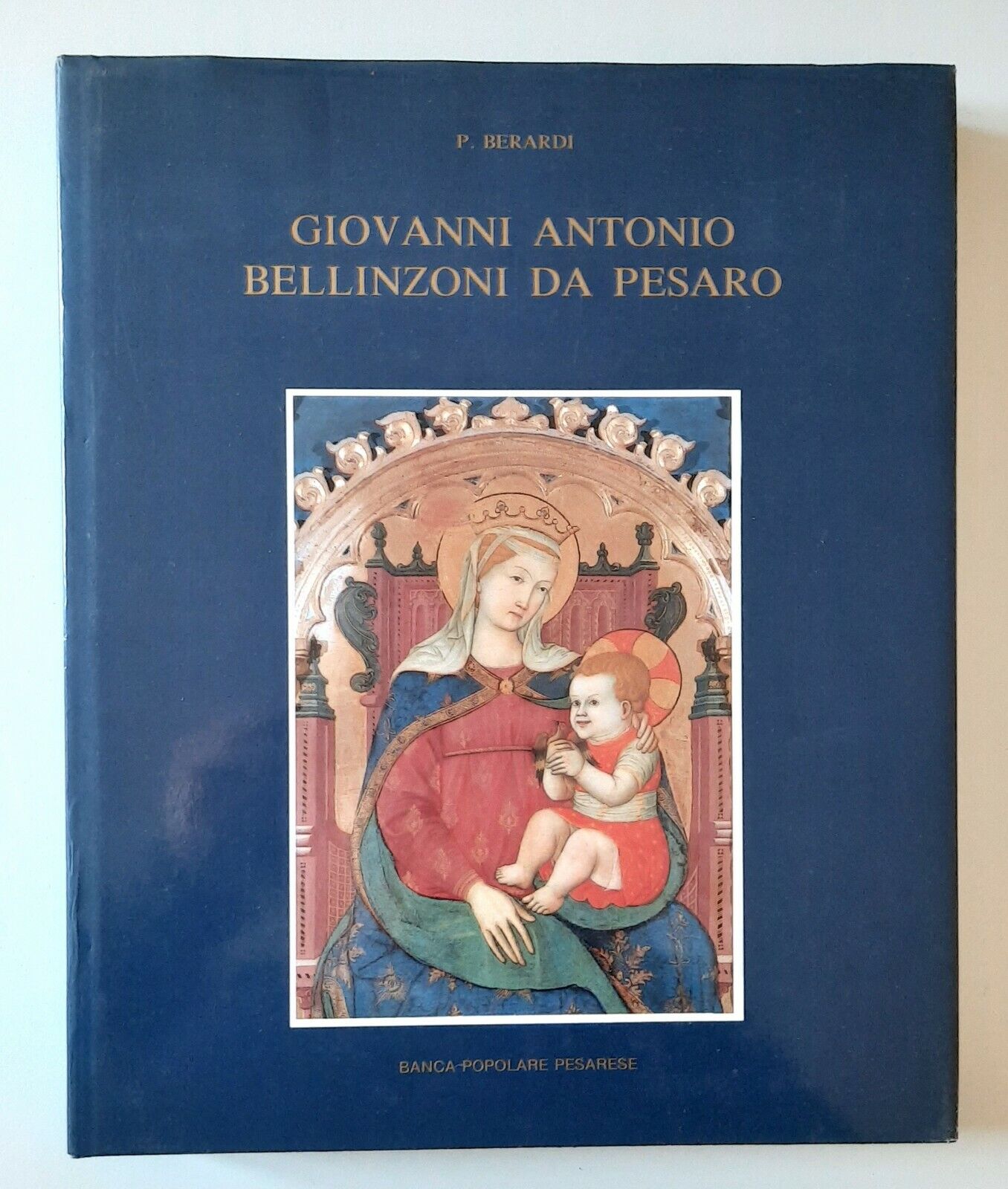 P.BERARDI GIOVANNI ANTONIO BELLINZONI DA PESARO B.P.P. 1988